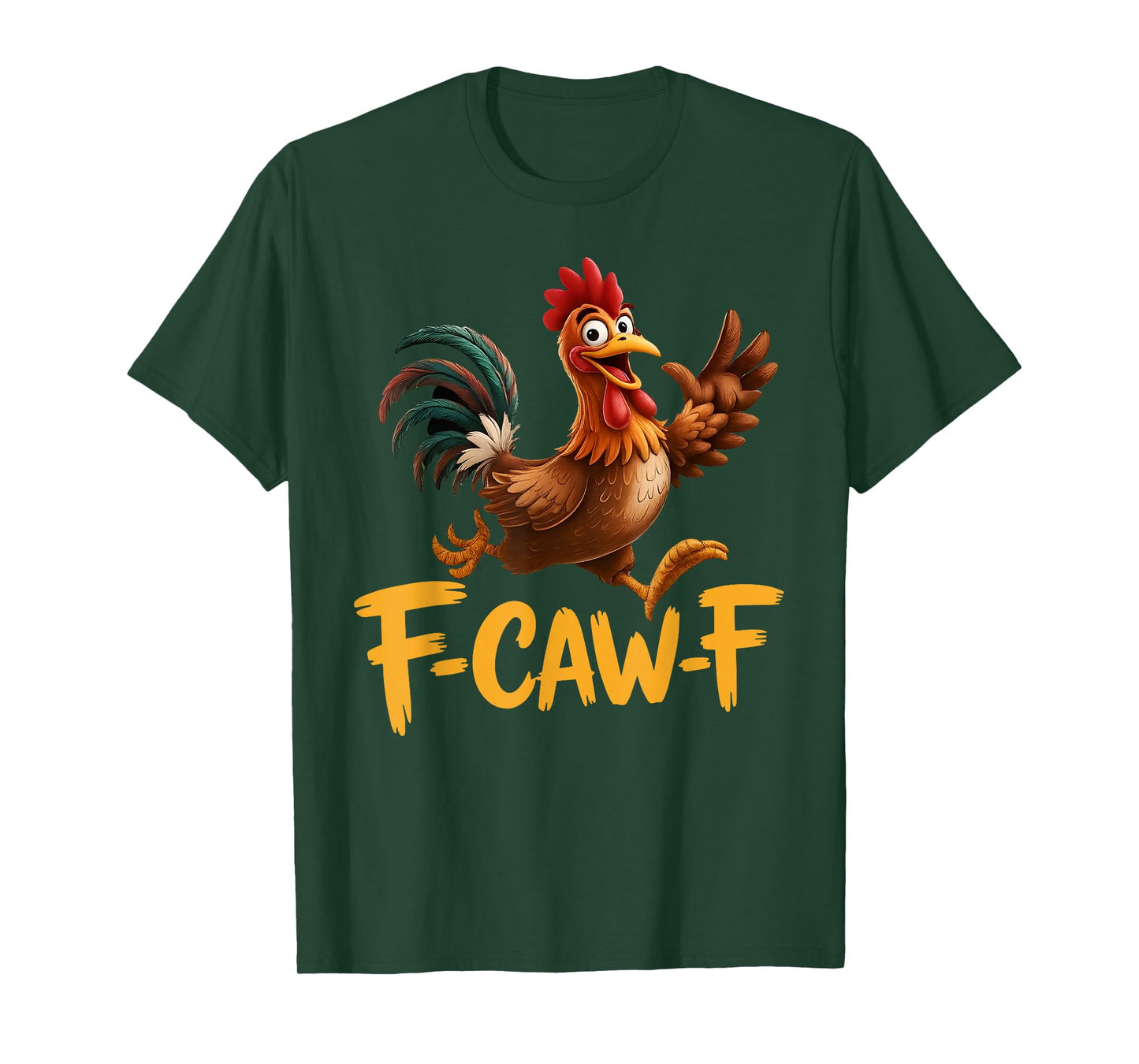 Funny Rooster Meme F-Caw-F Chicken T-Shirt