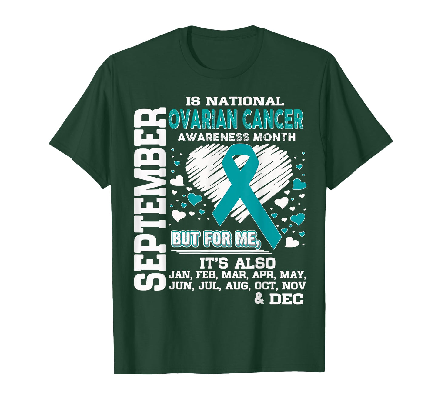 September is National Ovarian Cancer Awareness Month shirt T-Shirt