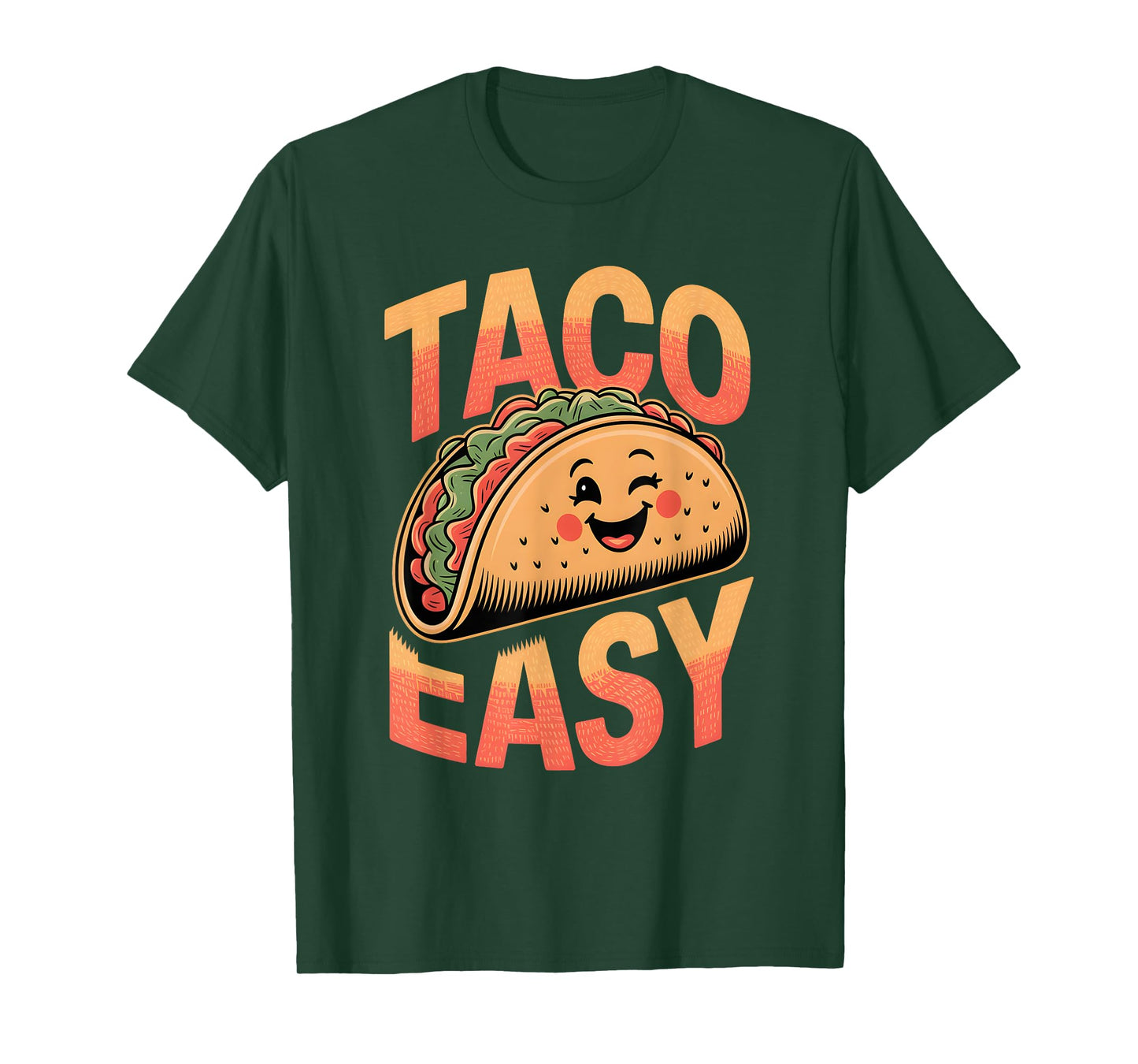 Taco Easy Funny Mexican Food T-Shirt