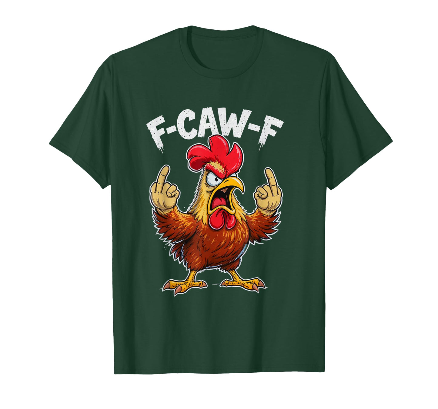 F-Caw-F Funny Chicken Rooster Meme F CAW F T-Shirt