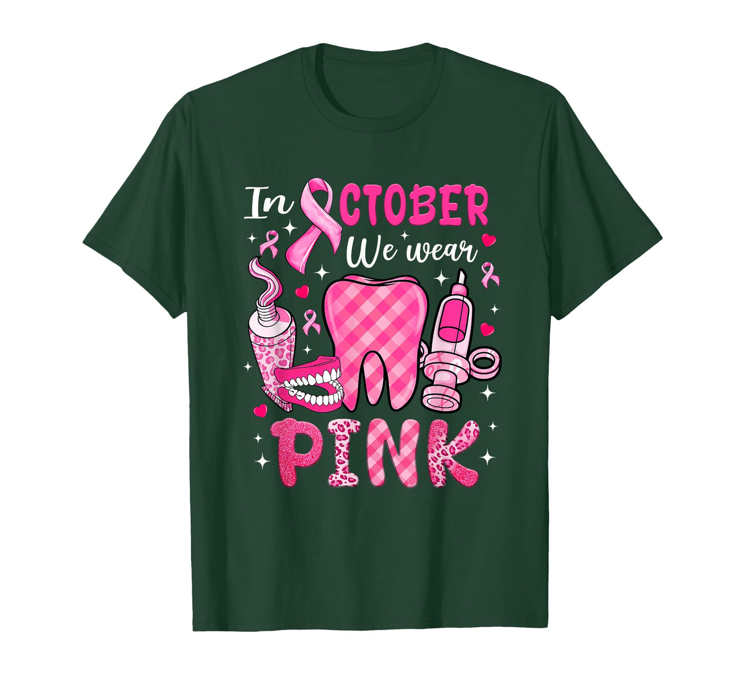 in October We Wear Pink Breast Cancer Awareness Tooth Dental T-Shirt