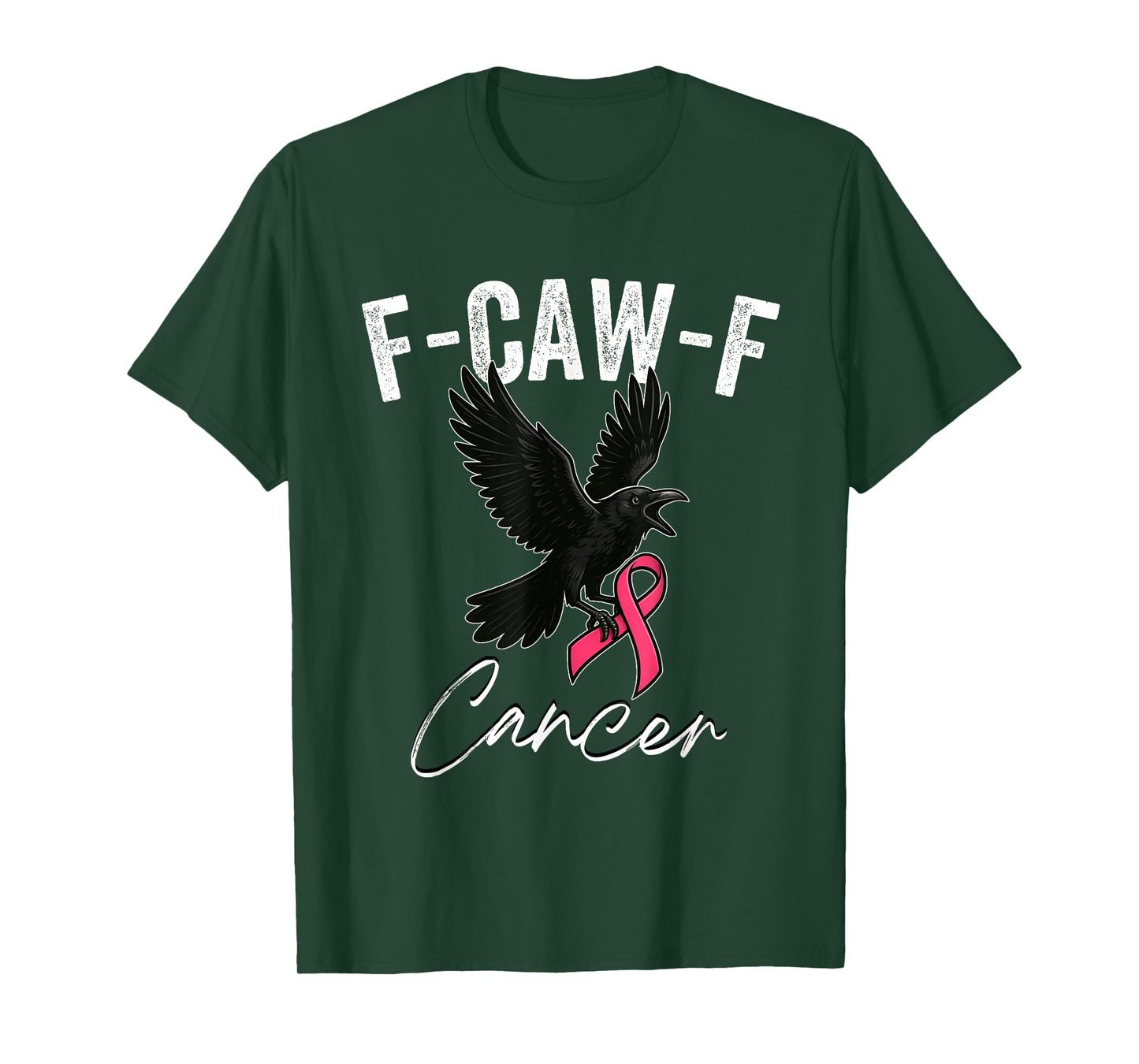 Women’s Pink Ribbon Breast Cancer Awareness F-Caw-F Cancer T-Shirt