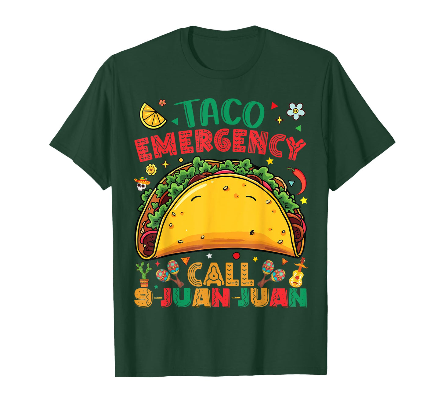 Taco Emergency Call 9 Juan Juan Cinco de Mayo Mexican Tacos T-Shirt