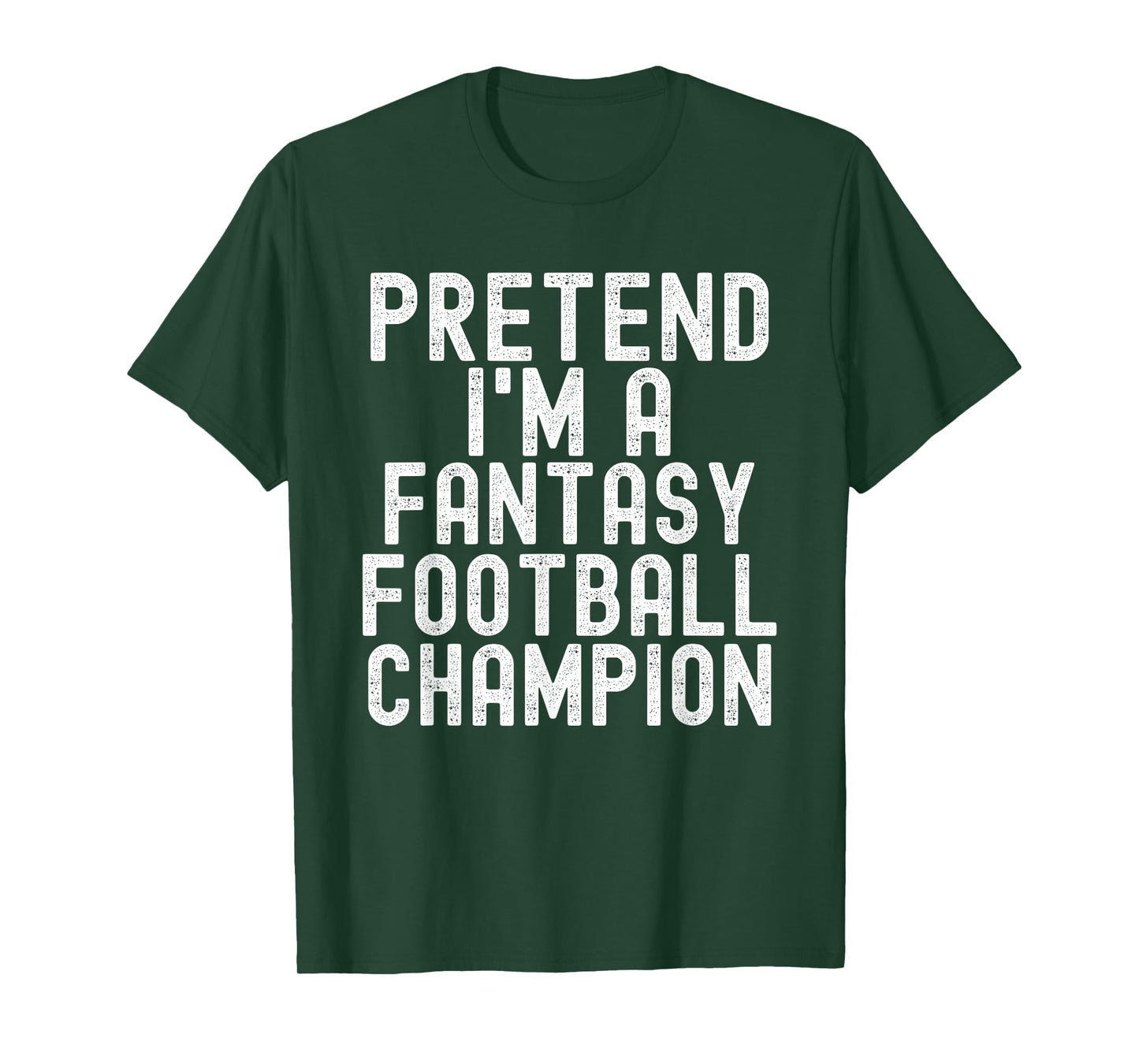 Pretend I'm A Fantasy Football Champ Funny Halloween Costume T-Shirt