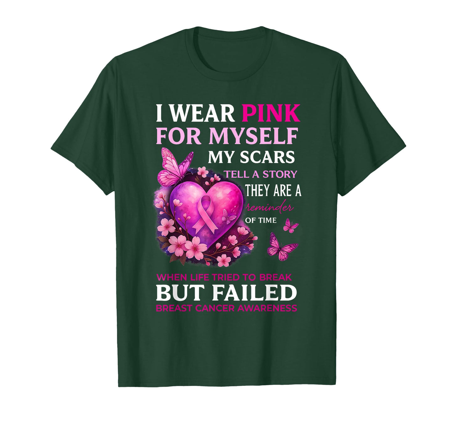 I Wear Pink for Myself My Scars Breast Cancer Awareness T-Shirt