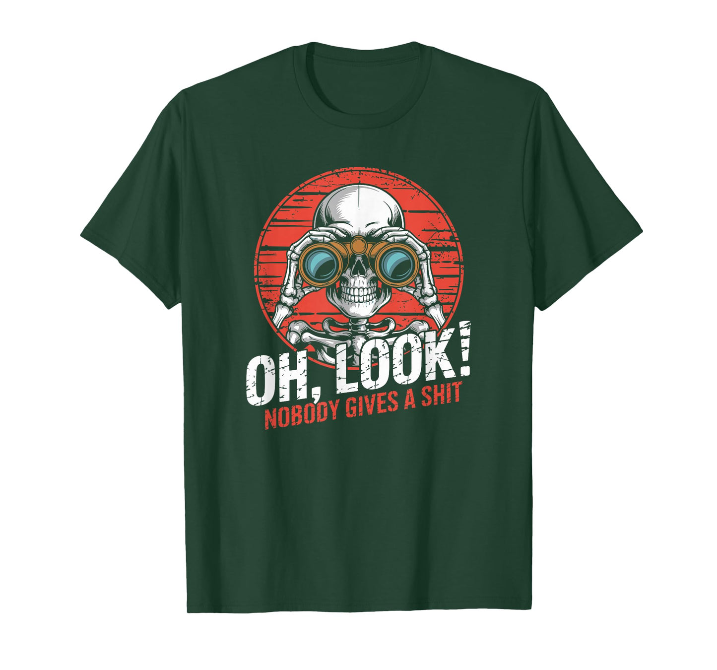 Oh Look Nobody Gives Funny Skeleton Costume T-Shirt