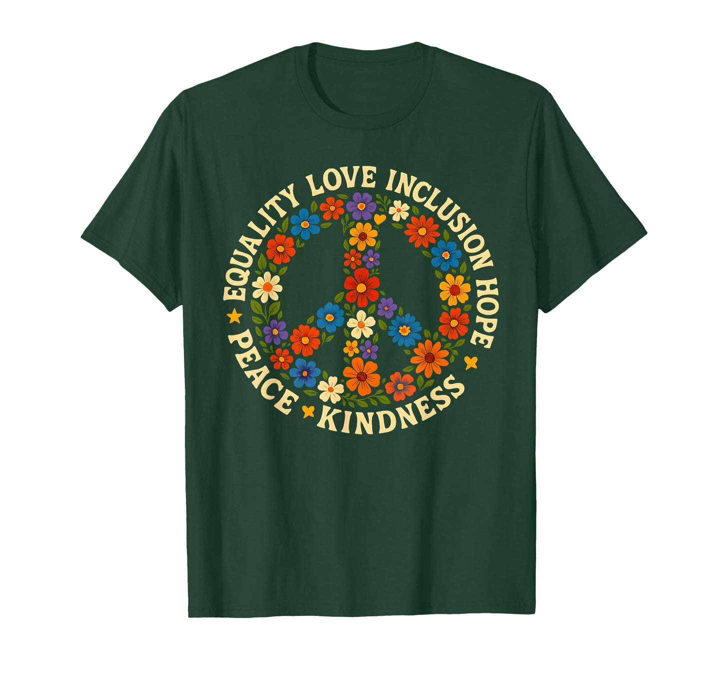 Peace Kindness Equality Love Hope Diversity Human Rights T-Shirt