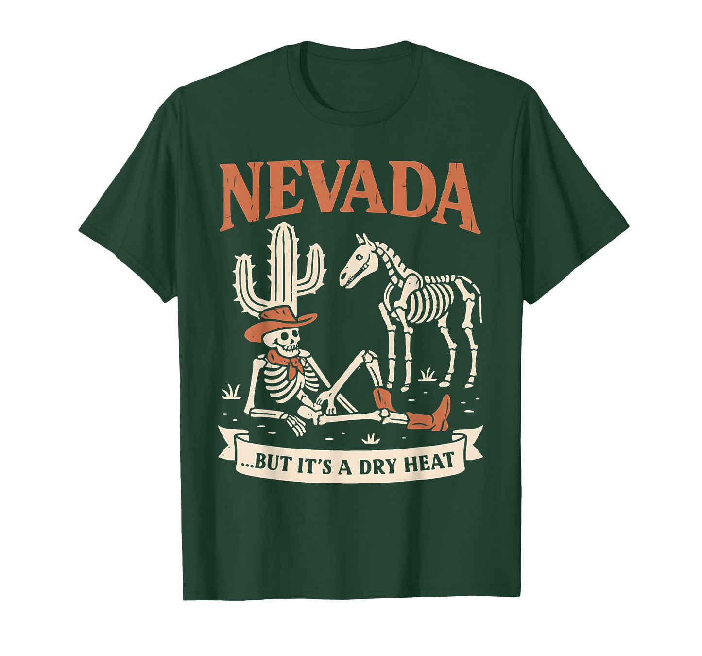 Nevada Cowboy Skeleton Funny Dry Desert Heat Apparel T-Shirt