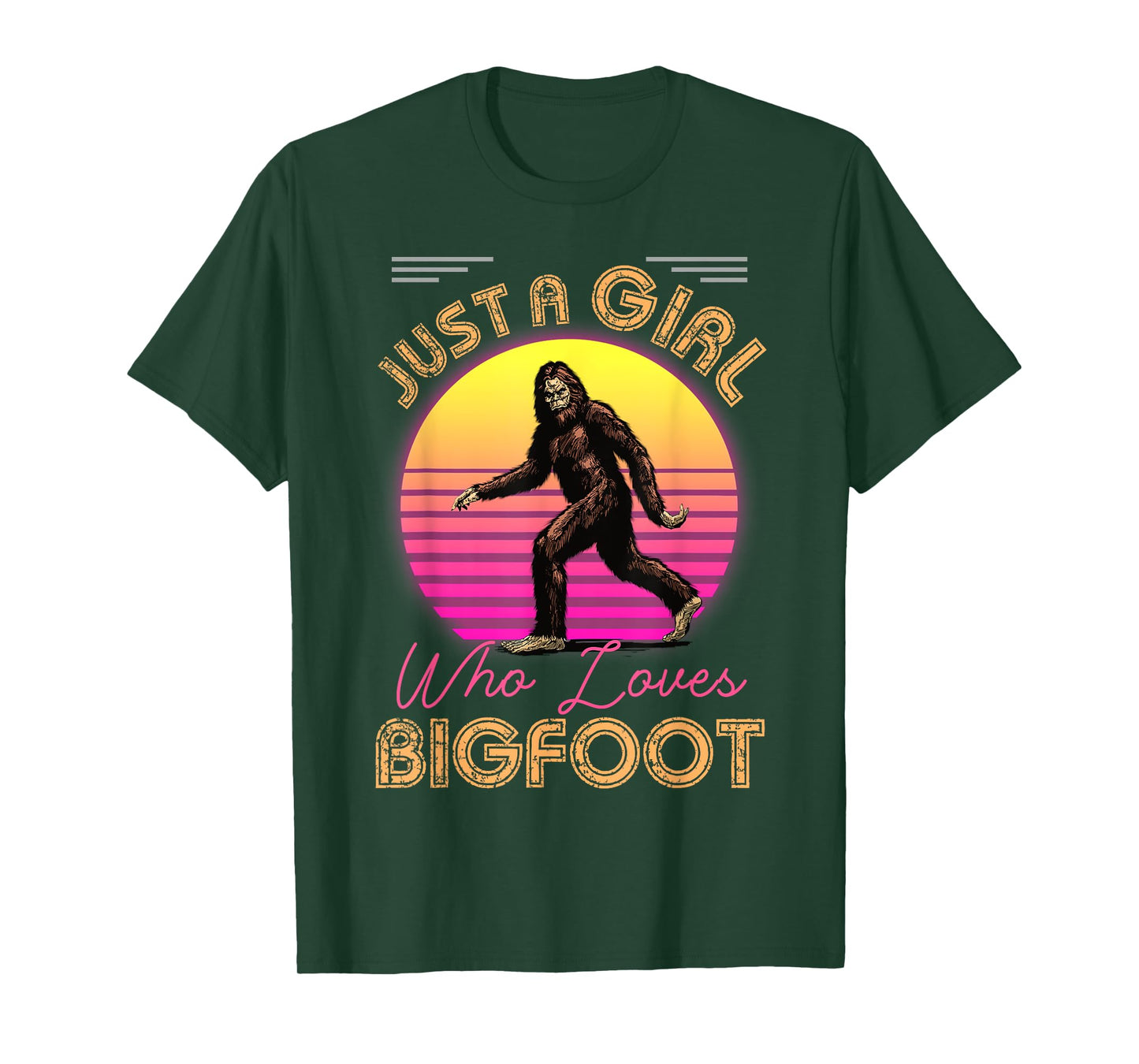 Just a Girl Who Loves Bigfoot or Sasquatch Girls Women Moms T-Shirt