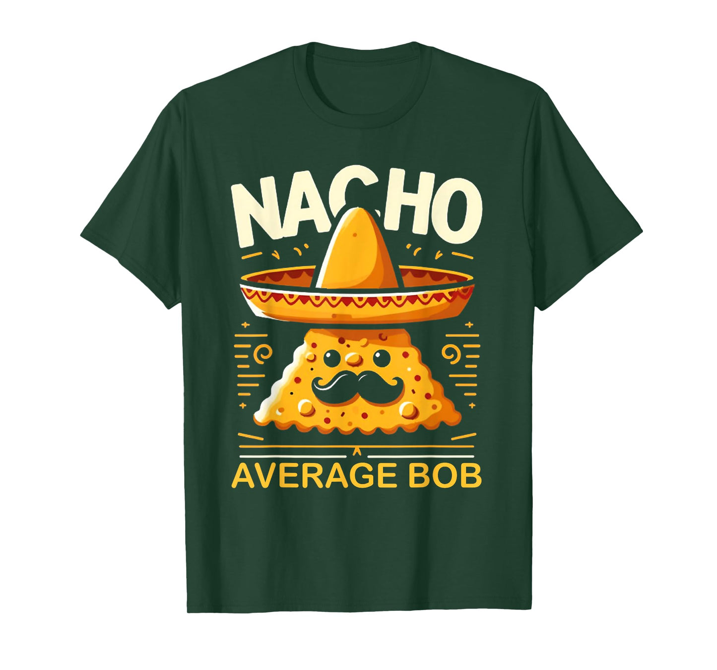 Nacho Average Bob Personalized Name Funny Mexican Taco T-Shirt