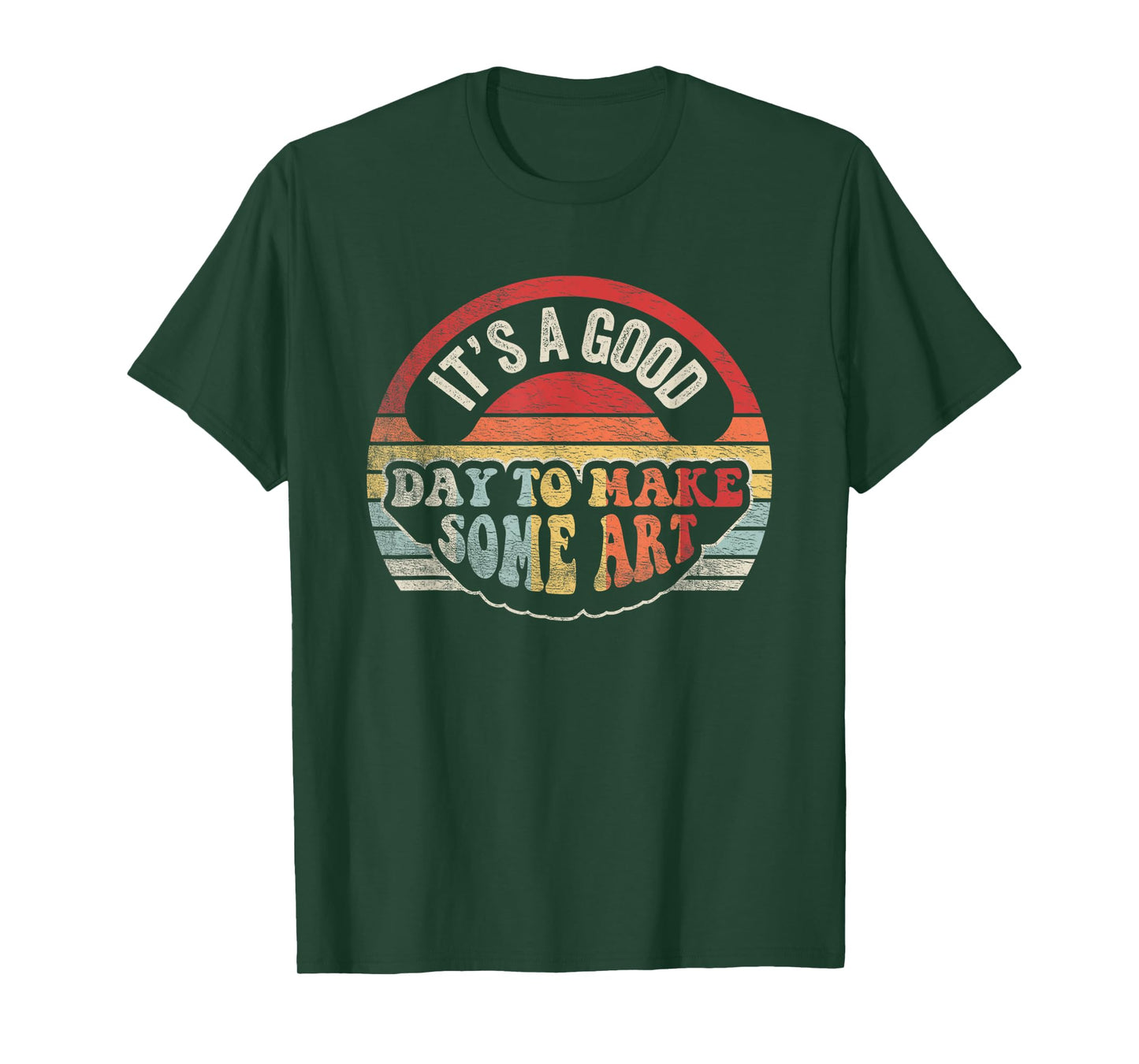 Retro Vintage It's A Good Day To Make Art Artist Art Maker T-Shirt