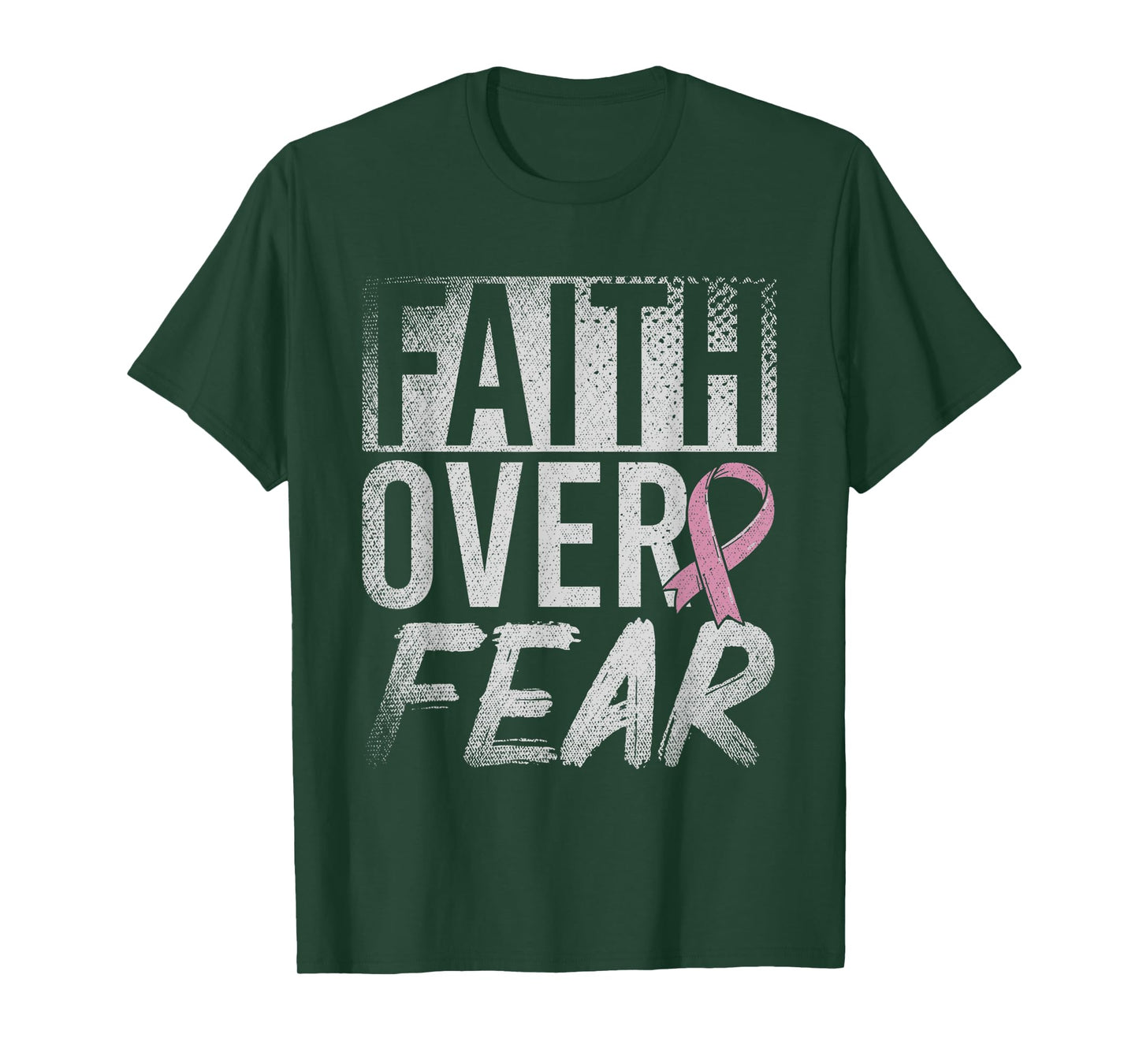 Faith Over Fear Pink Ribbon Fighter Breast Cancer Awareness T-Shirt