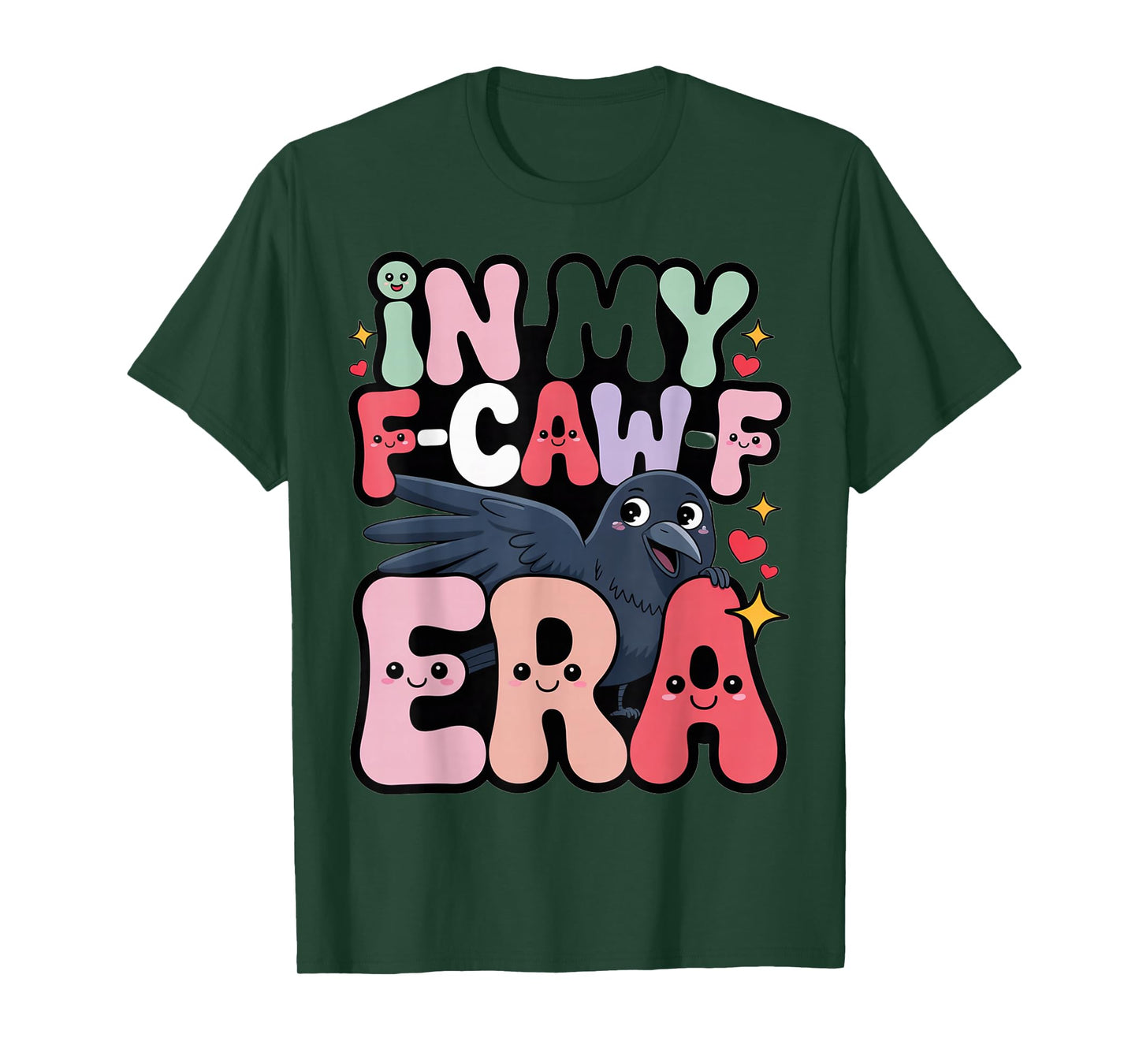 in My F-CAW-F Era Kawaii Crow T-Shirt