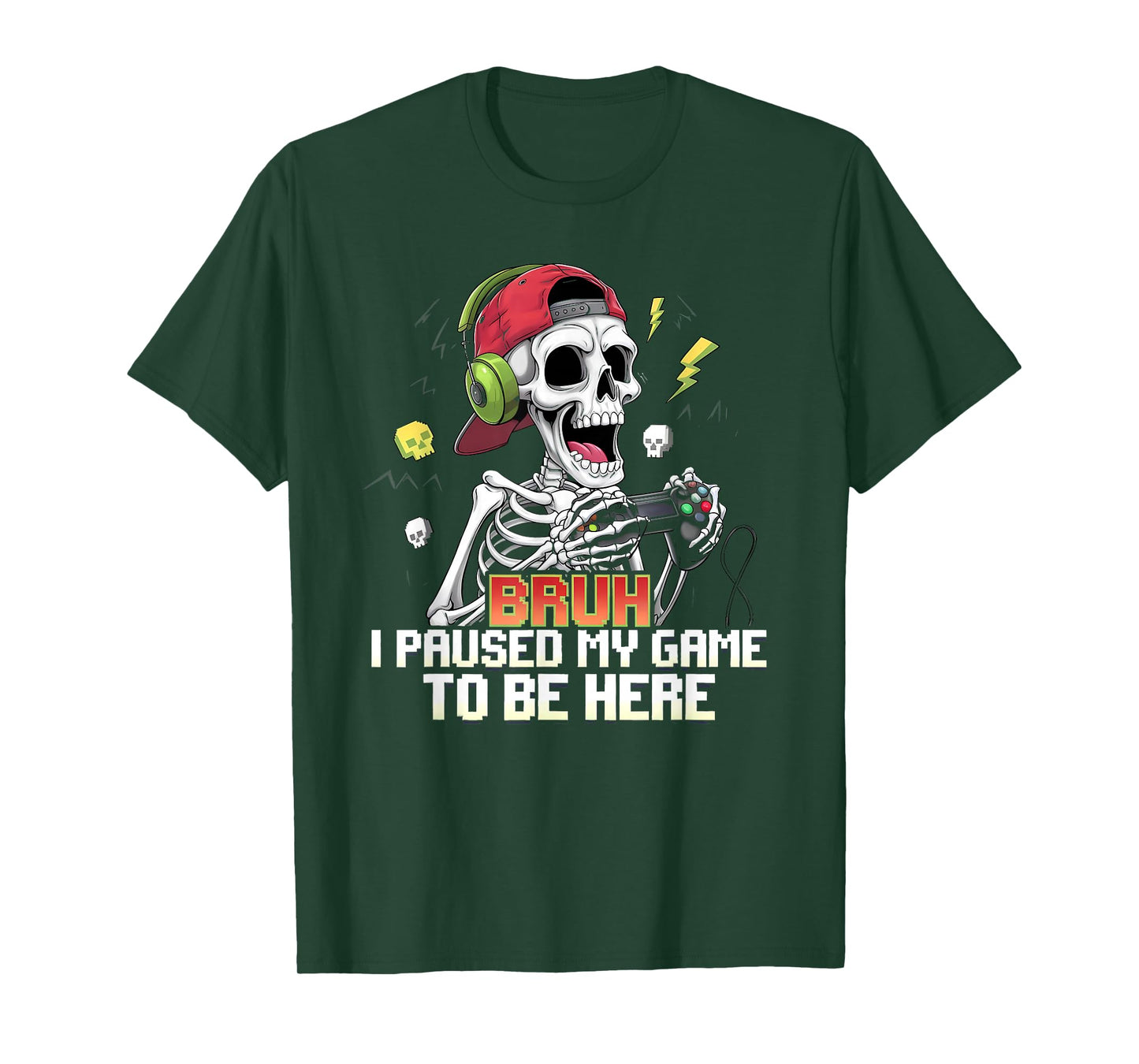 Funny Skeleton Gamer Gaming Bruh I Paused My Game Teens Boys T-Shirt