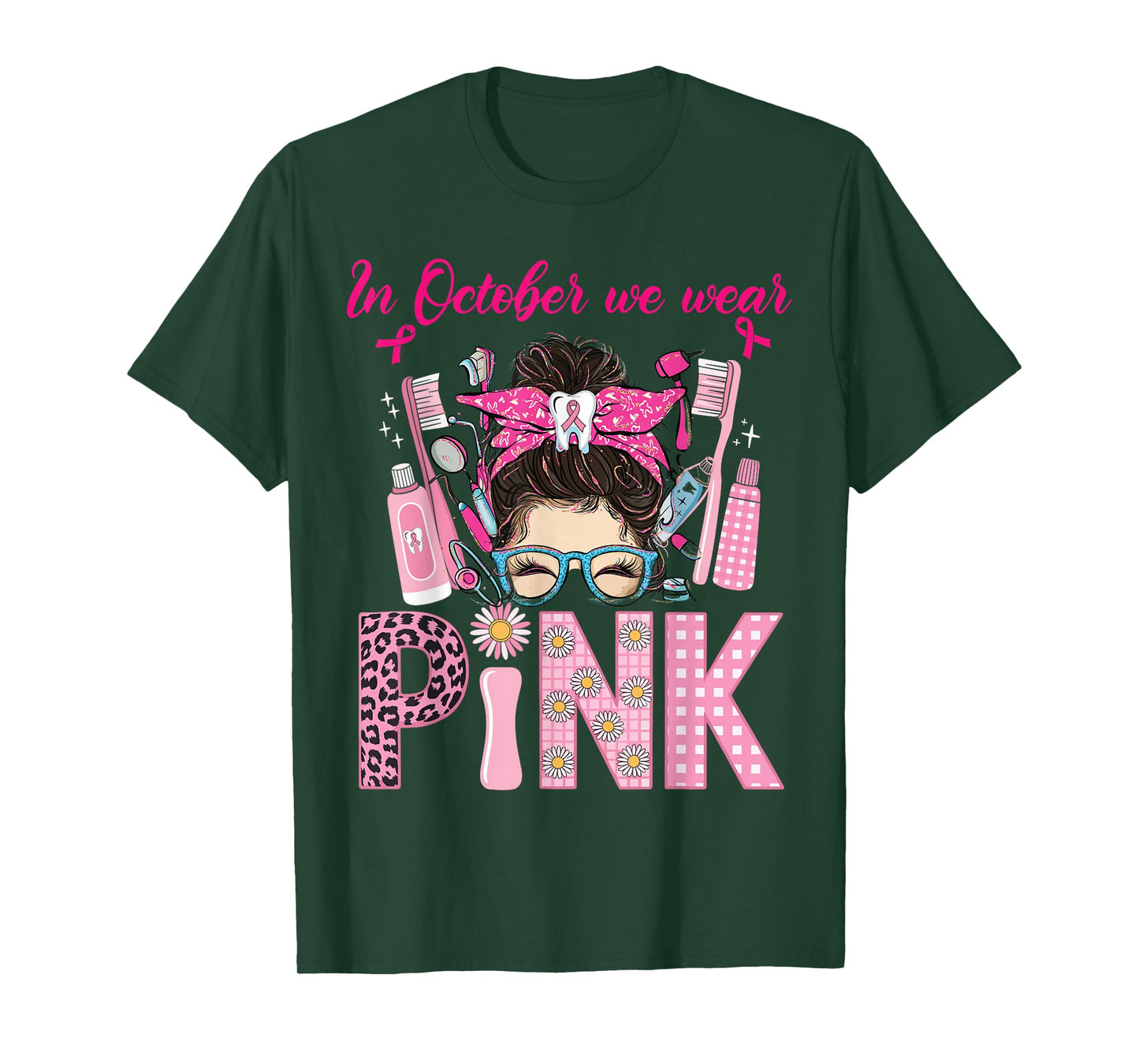 in October We Wear Pink Tooth Dental Breast Cancer Awareness T-Shirt
