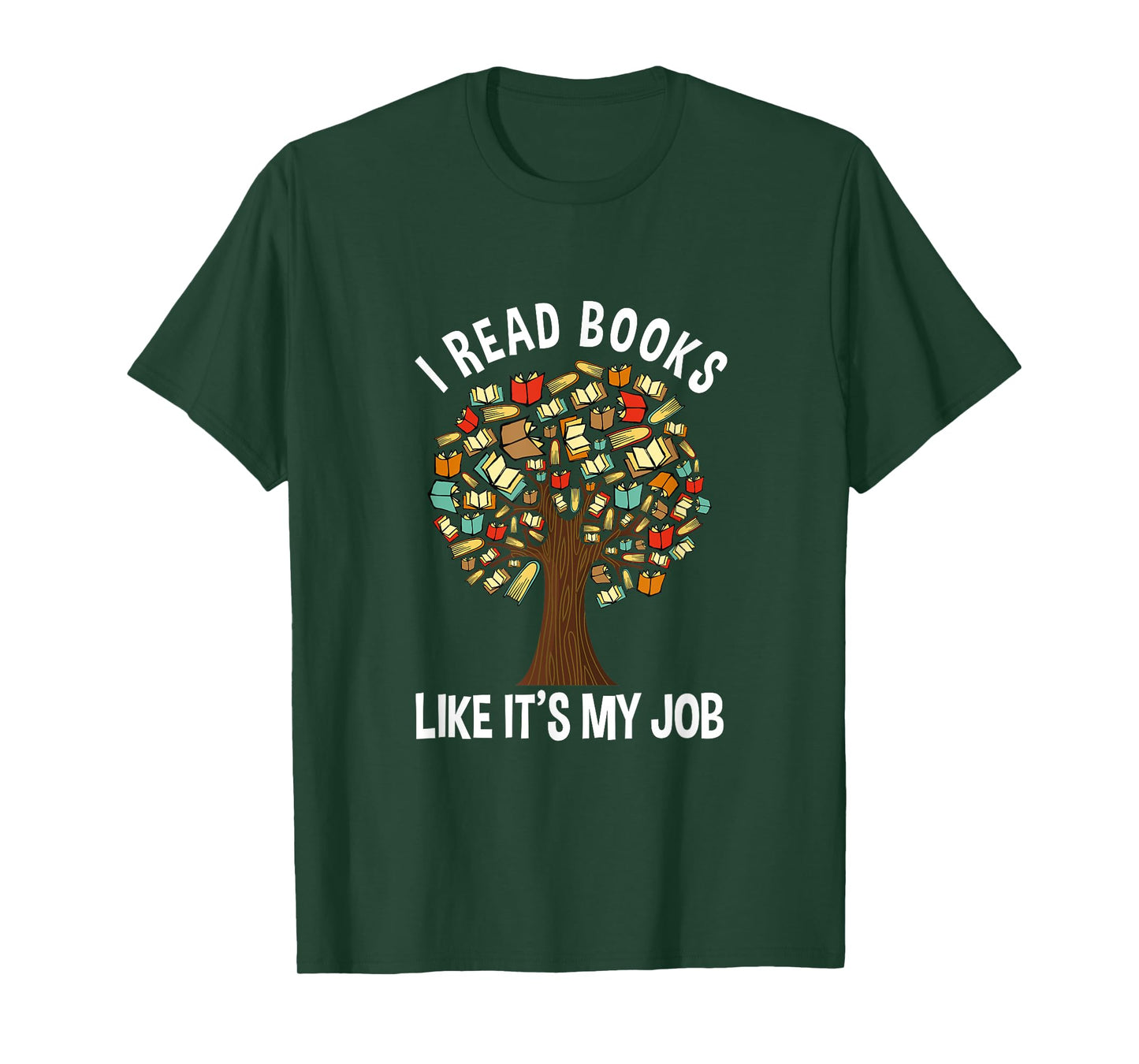 I Read Books Like Its My Job Book Lover Women Funny Tree T-Shirt