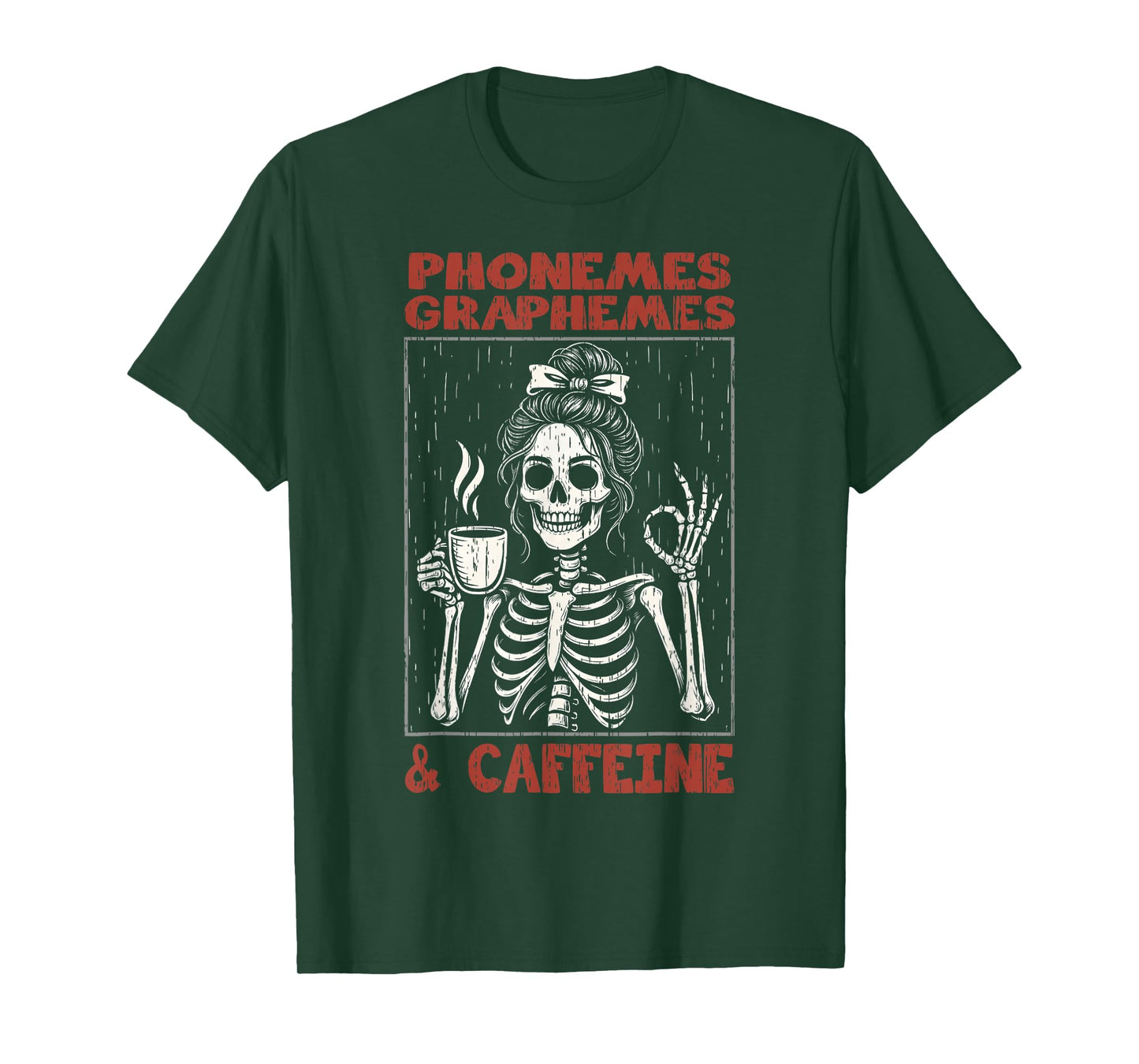 Phonemes Graphemes and Caffeine Funny Skeleton Halloween T-Shirt