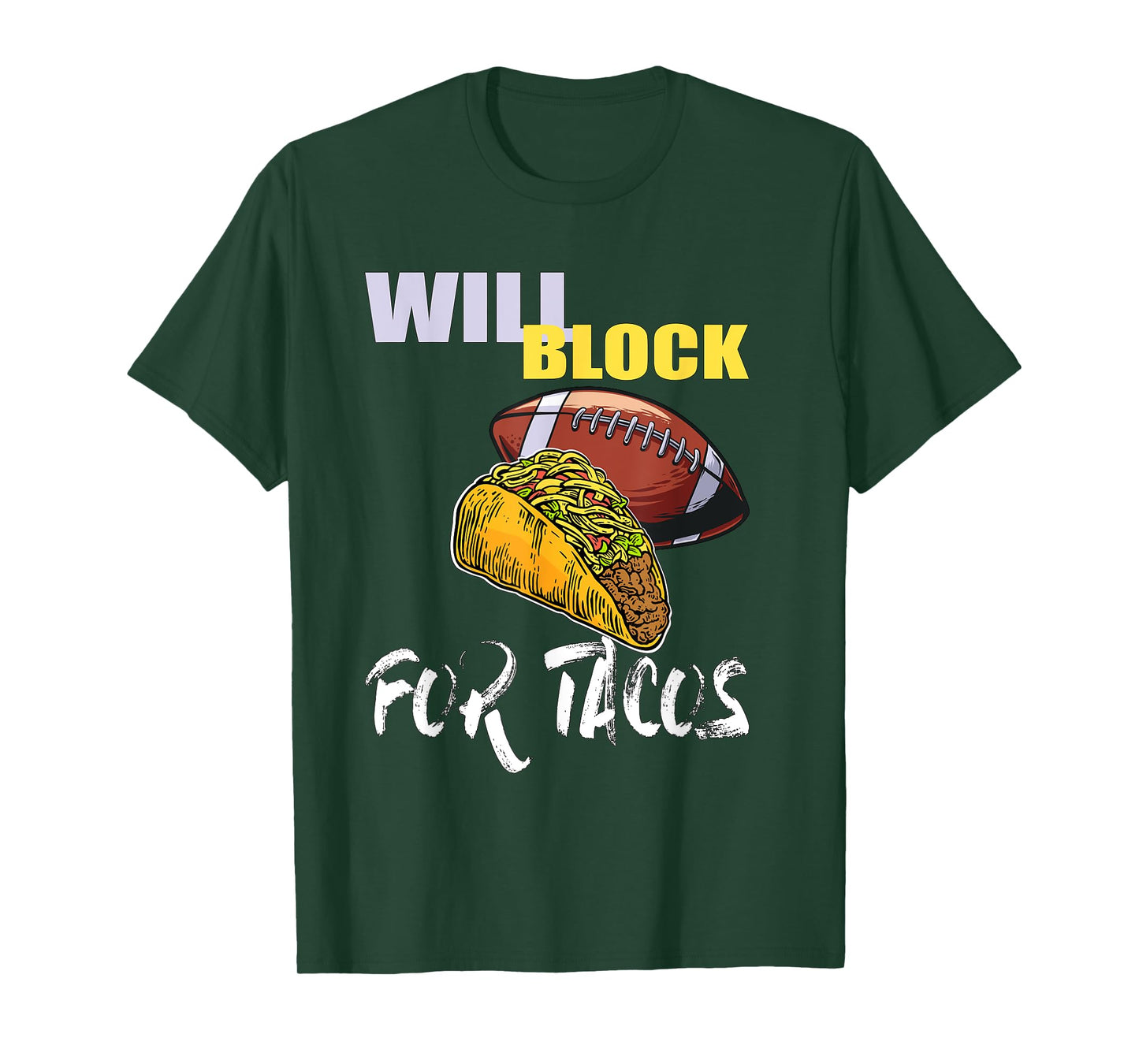 American Football Will Block for Tacos T-Shirt