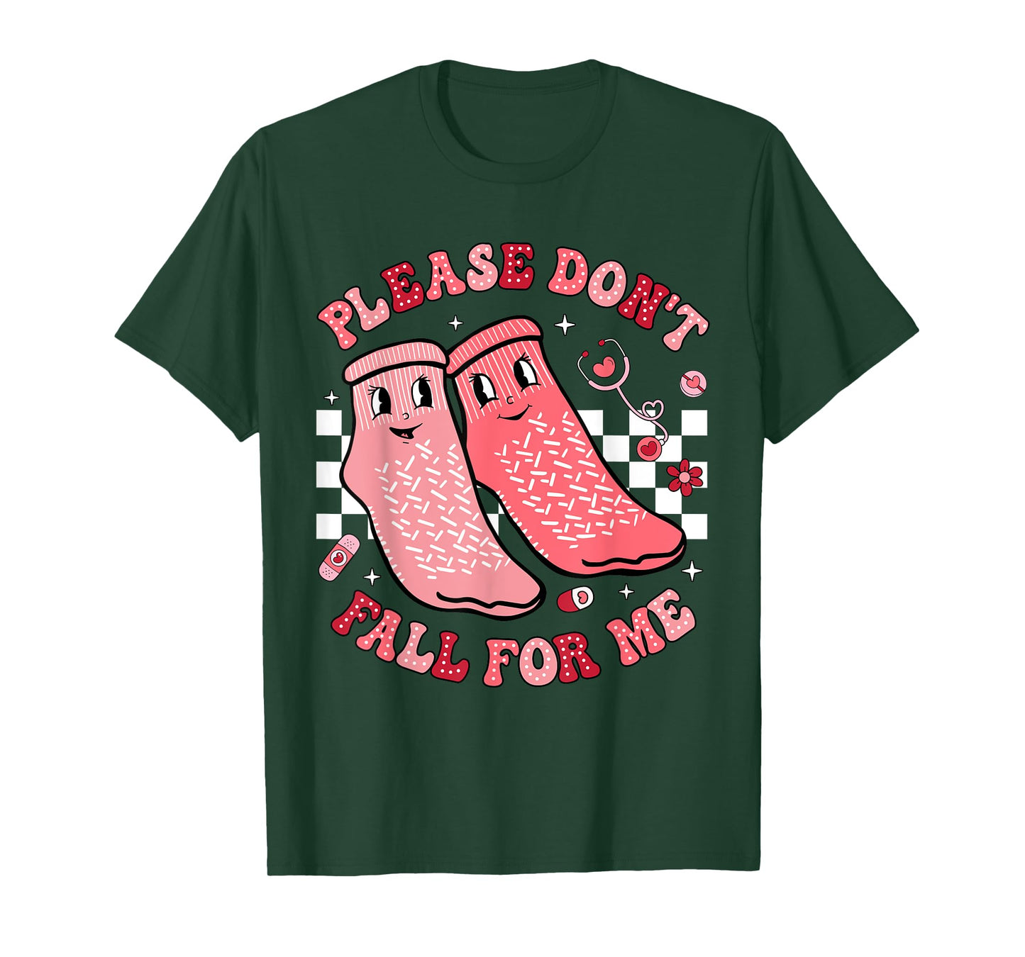 Nurse Valentine Non Slip Socks Please Don't Fall For Me T-Shirt