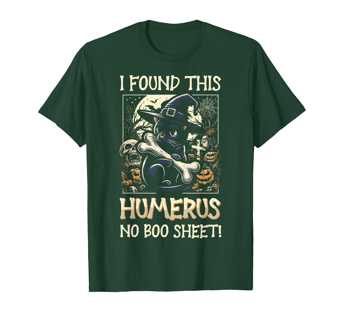 I Found This Humerus No Boo Sheet - Funny Cat Halloween T-Shirt