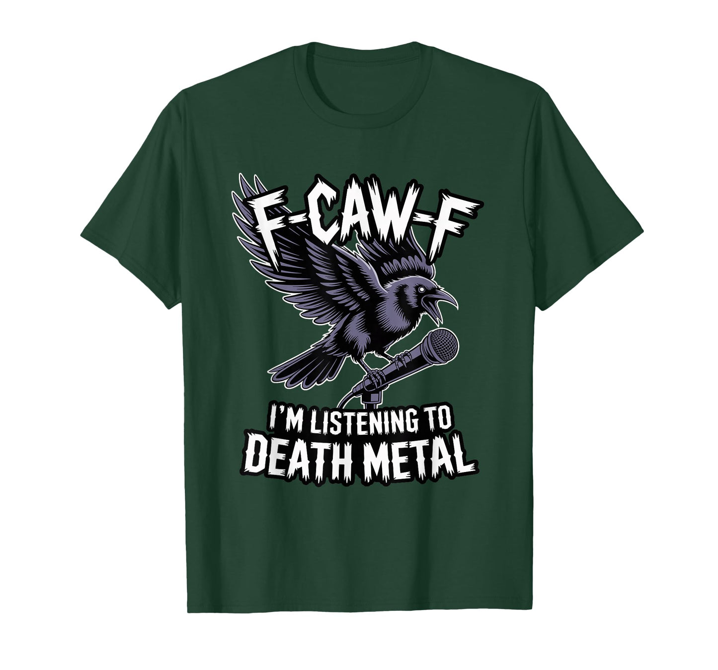 F-Caw-F Crow Blackbird FCAWF Death Metal Music Metalhead T-Shirt
