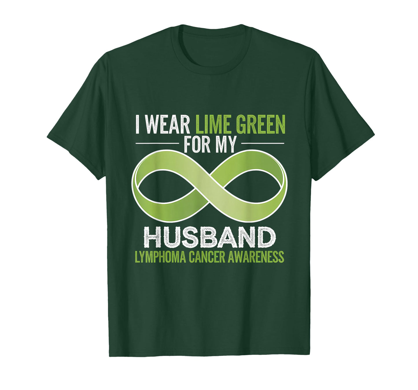 I Wear Lime Husband Green Ribbon Lymphoma Cancer Awareness T-Shirt