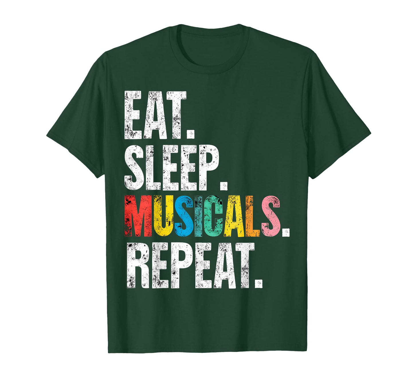 Eat Sleep Musicals Repeat Broadway Lover T-Shirt