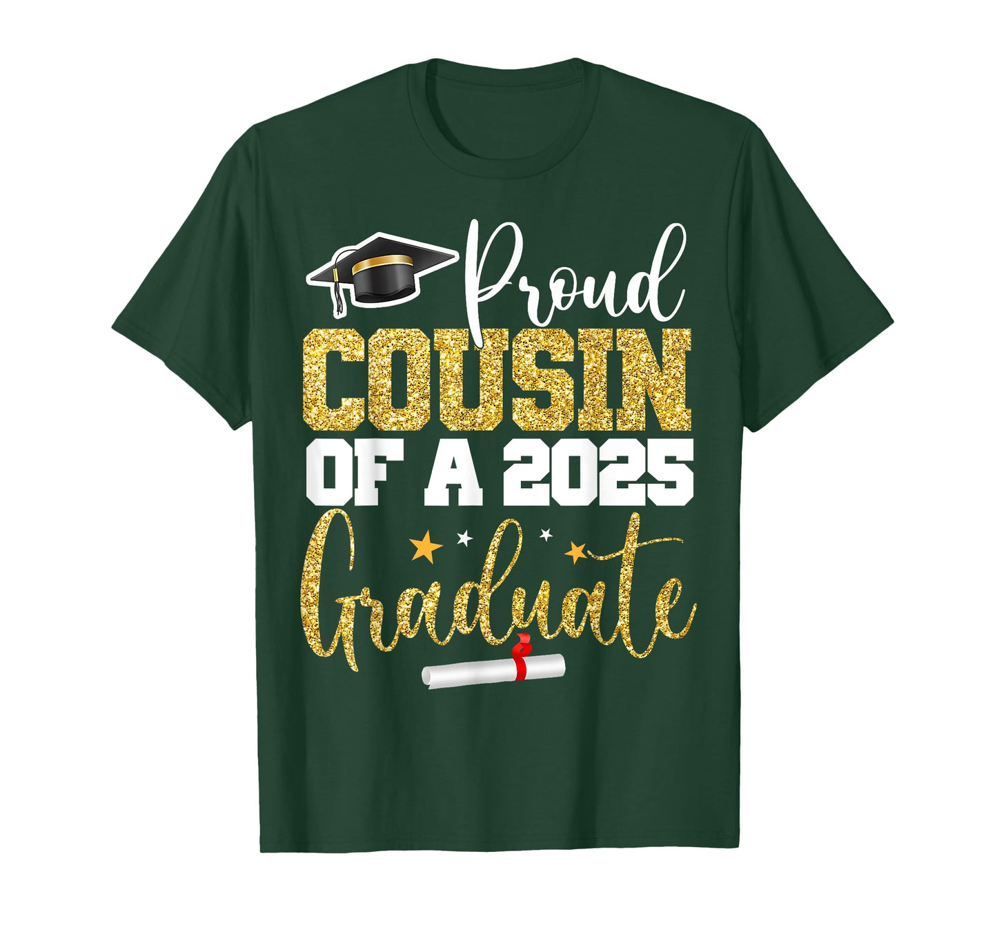 Proud Cousin Of A 2025 Graduate Class Of 2025 Graduation T-Shirt