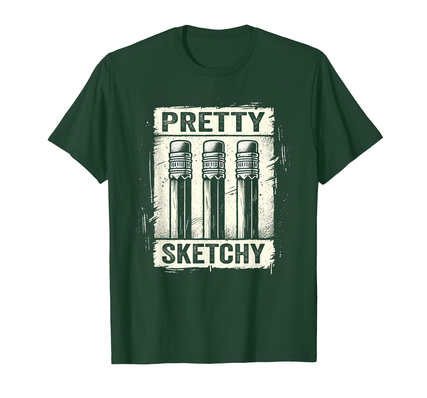Pretty Sketchy Artist Pencils Sketch Sketching Paint Artist T-Shirt