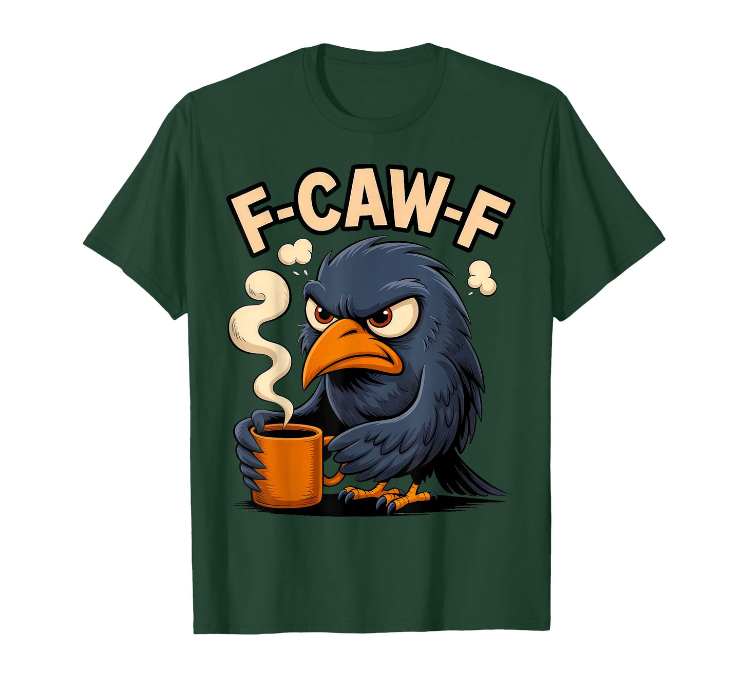 F-Caw-F Coffee Gothic Raven Black Crow Halloween T-Shirt