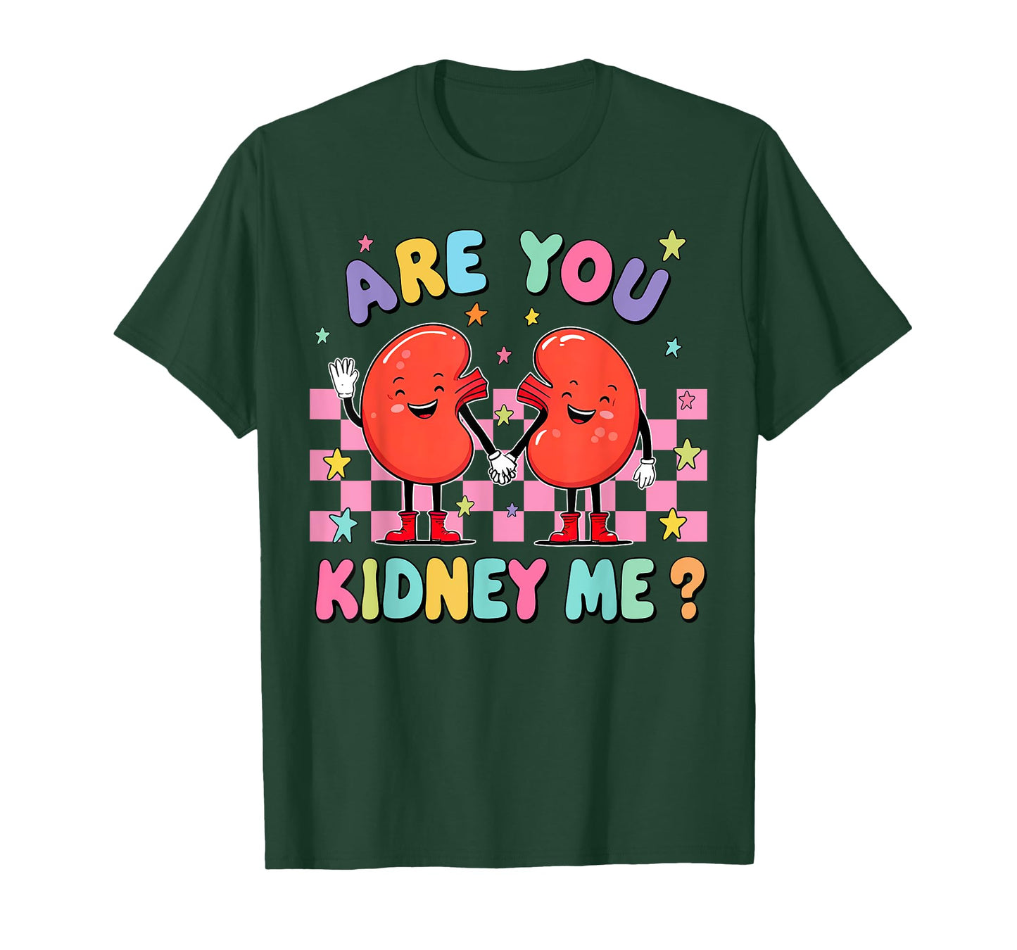 Nephrology Nurse Dialysis Tech Technician Are You Kidney Me T-Shirt