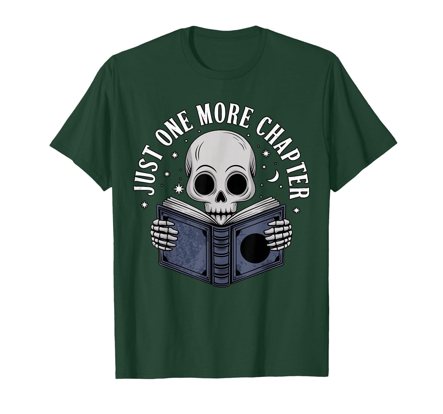 Just One More Chapter Skeleton Reading Bookworm T-Shirt
