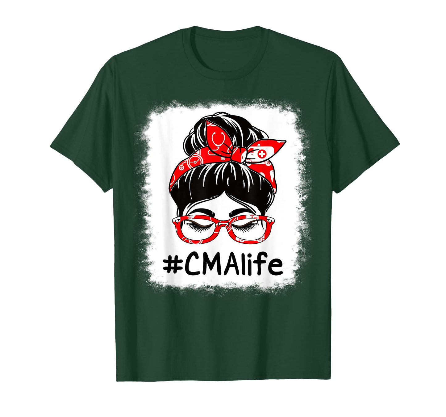 CMA Certified Medical Assistant Bleached Messy Bun For Work T-Shirt