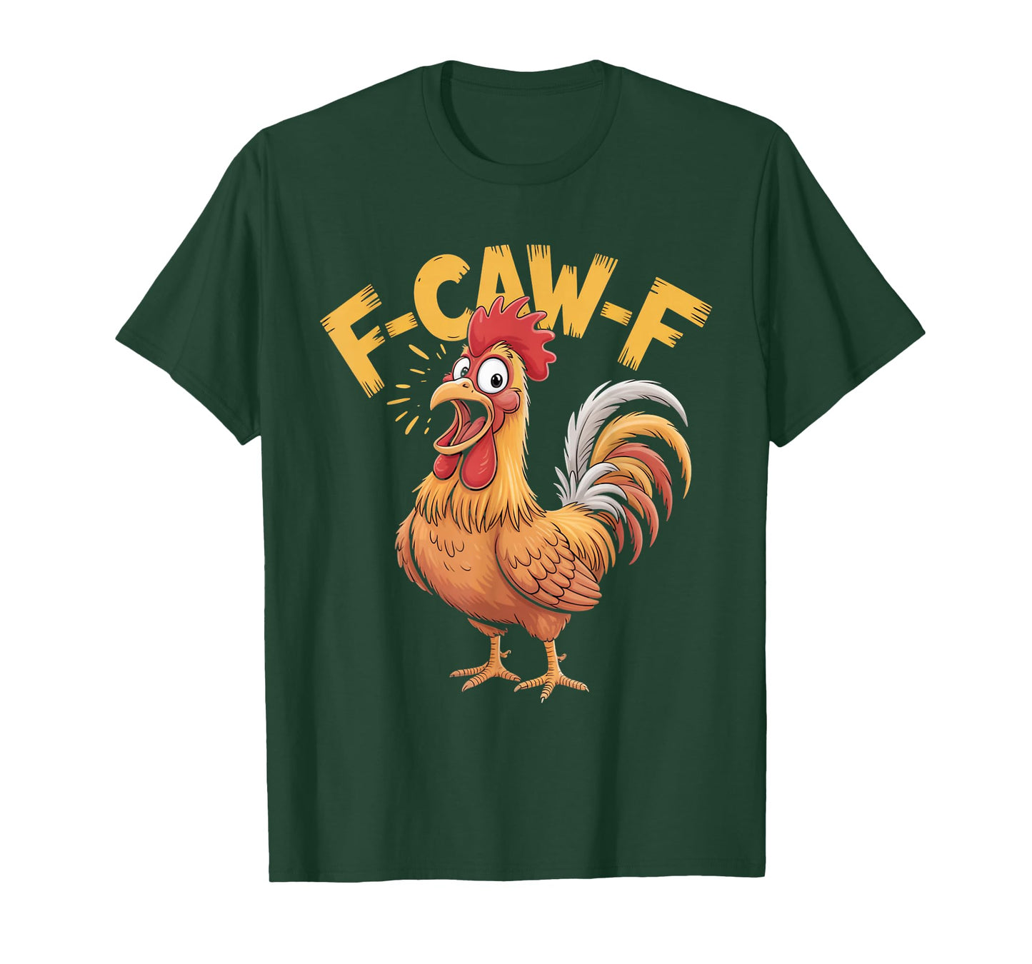 F-Caw-F Funny Chicken Sarcastic Rooster Flipping The Bird T-Shirt
