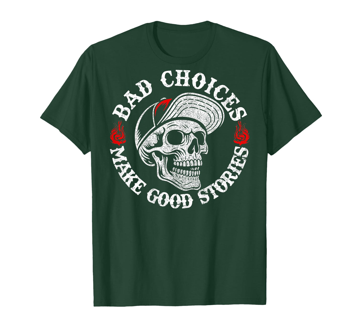 Skeleton Bad Choices Make Good Stories Funny (On Back) T-Shirt