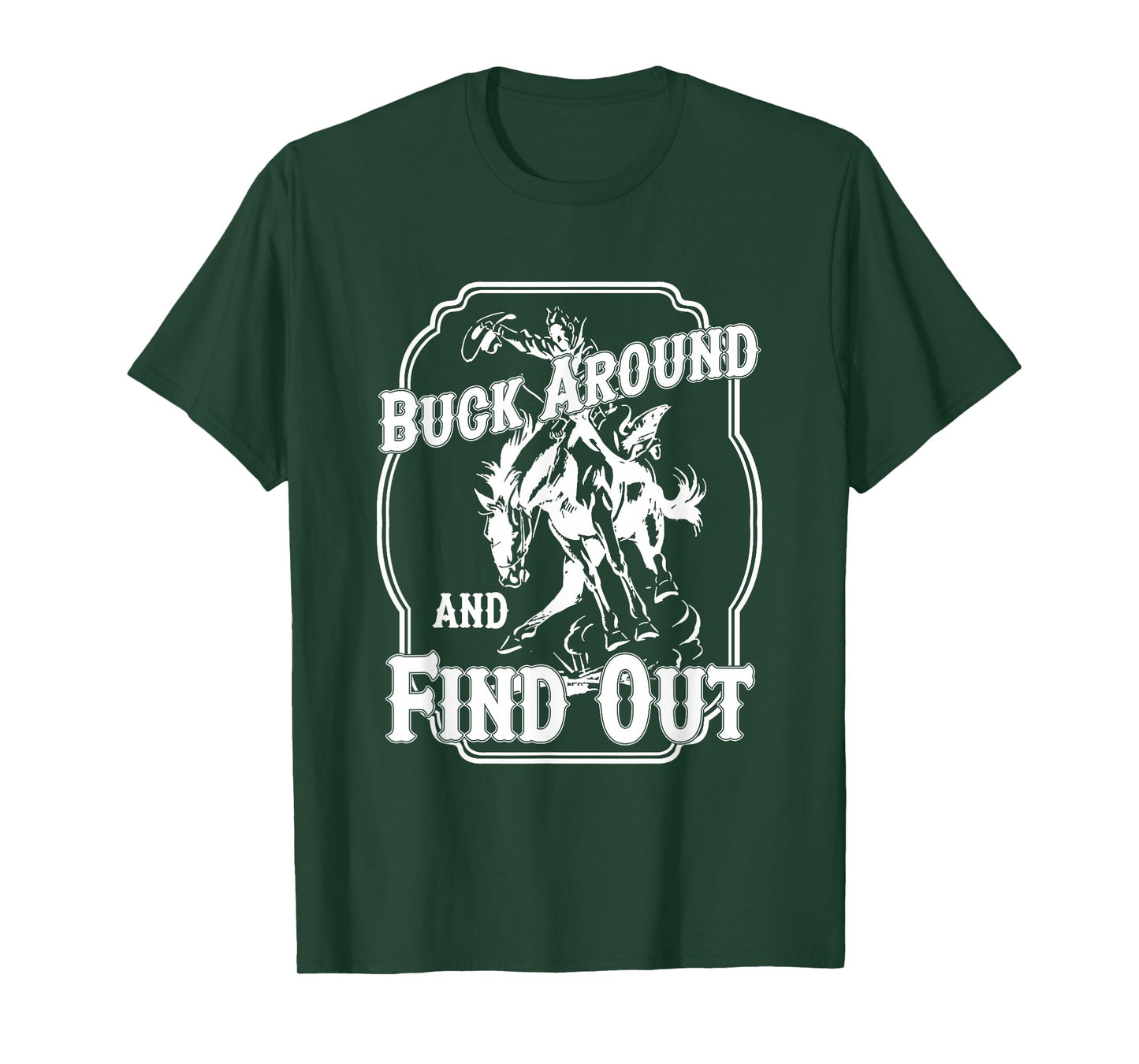 Buck Around And Find Out Black Cotton T-Shirt Women's Unisex Small Crew Neck Short Sleeve Letter Print Graphic Tee