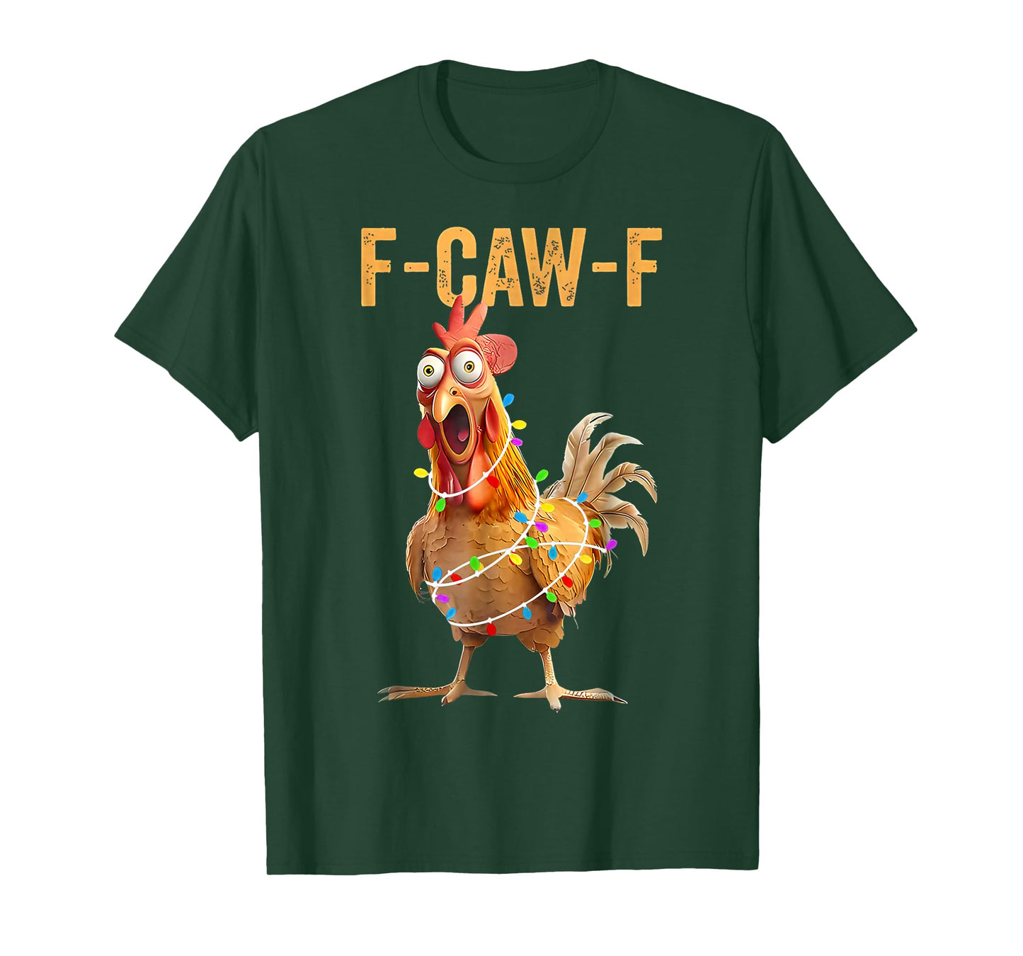 F-Caw-F Funny Chicken Humor Quote Rooster Meme Christmas T-Shirt
