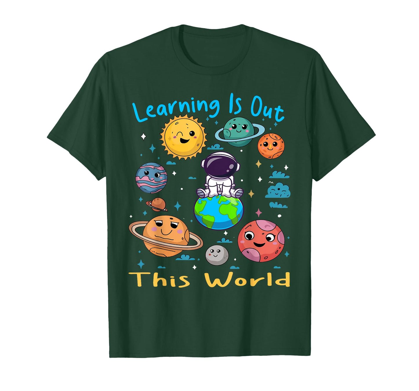 Learning Is Out Of This World Space Astrology Solar System T-Shirt