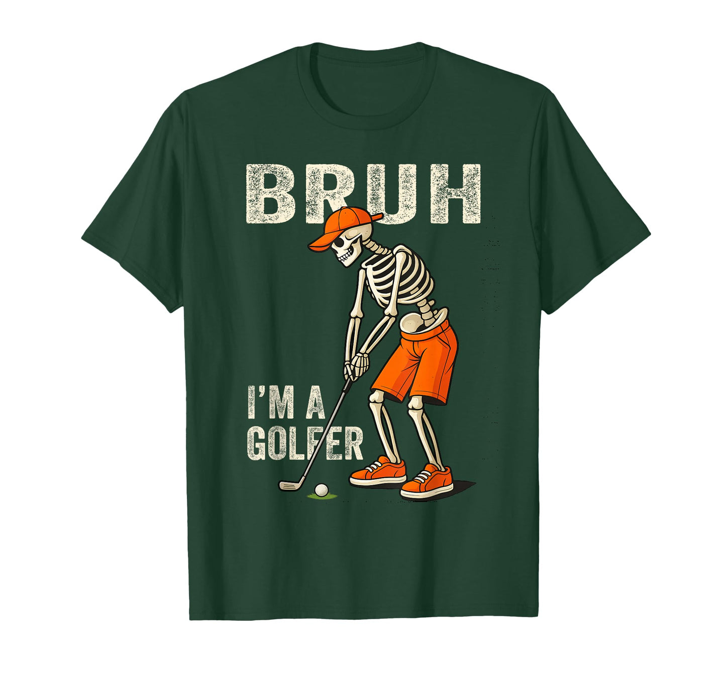 Skeleton Bruh I'm A Golfer Golf Player Costume Halloween T-Shirt