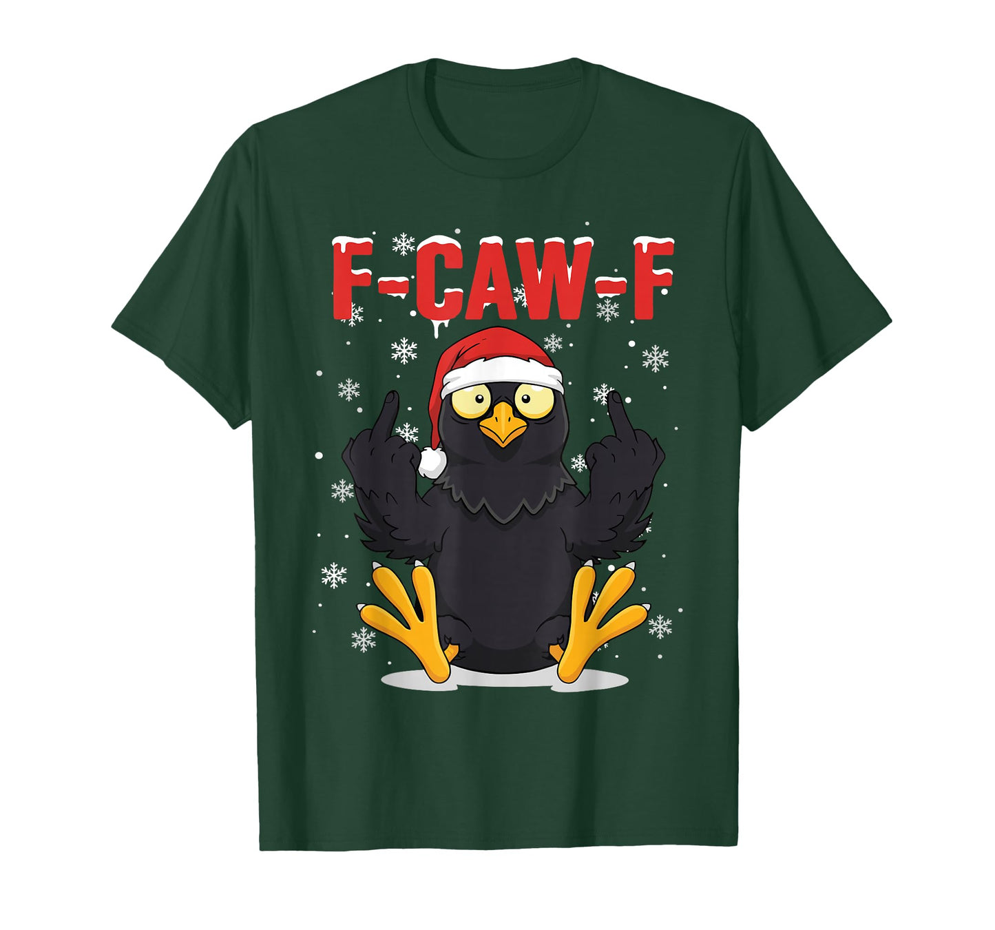 F-CAW-F Crow Christmas Santa Raven Adult Humor Xmas T-Shirt