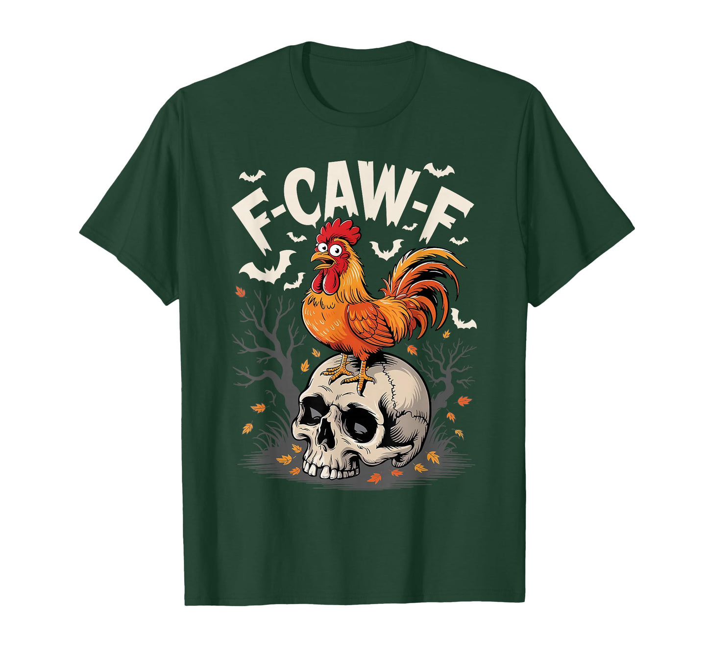 F-Caw-F Funny Chicken Humor Quote Rooster Meme T-Shirt
