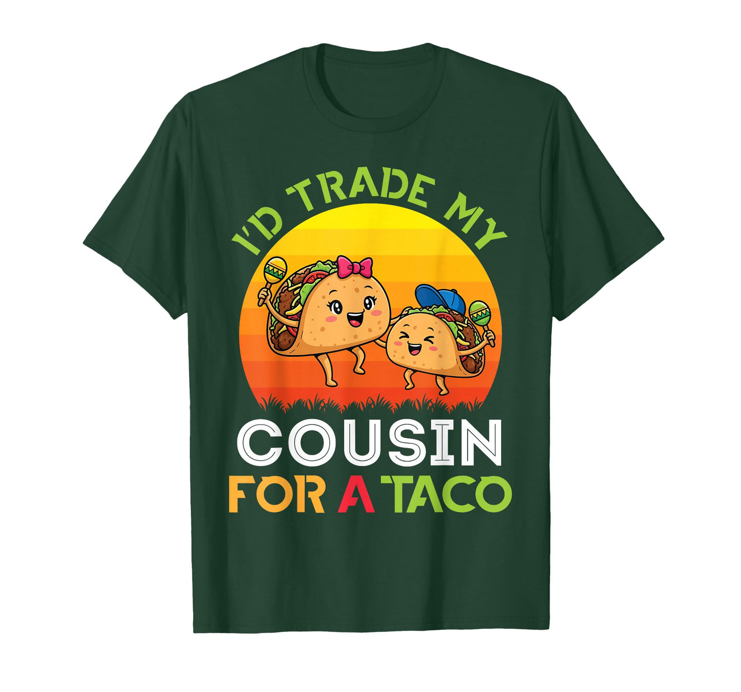 I’d Trade My Cousin for A Taco Cartoon with Bow Cap Sunset T-Shirt