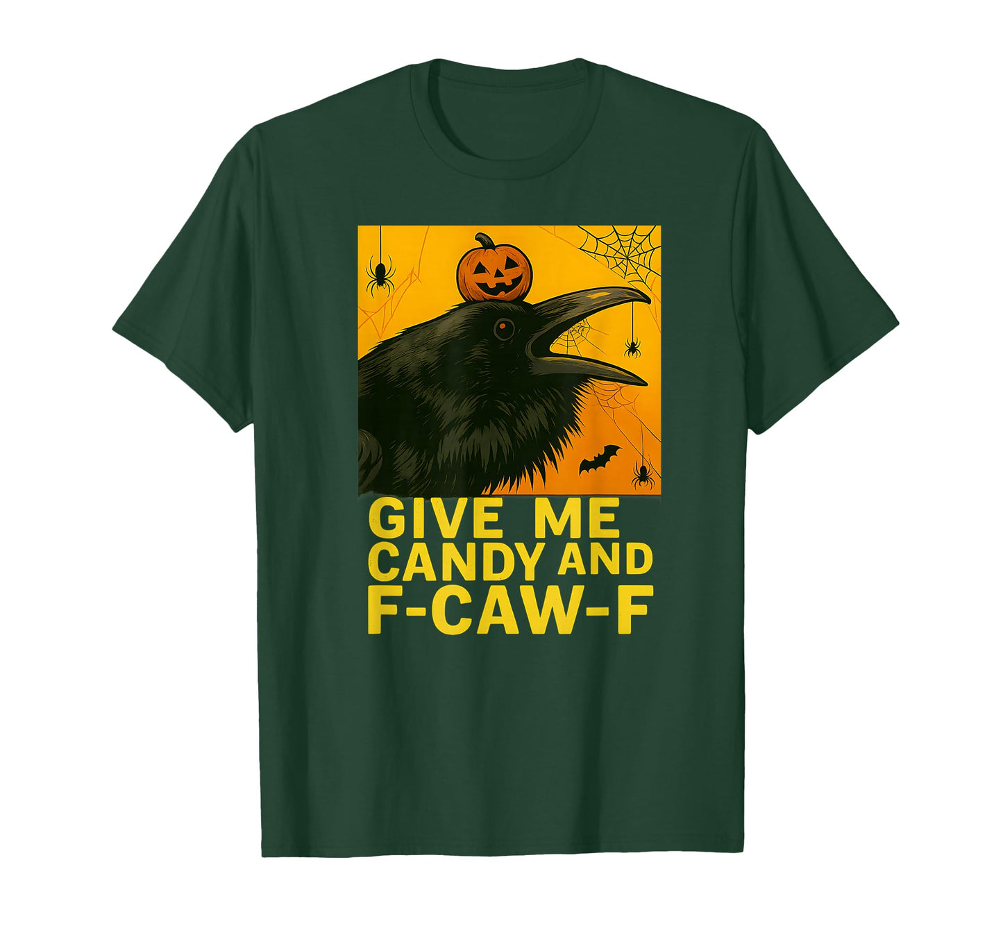 Funny Black Crow Bird with F-Caw-F Saying, Halloween Candy T-Shirt