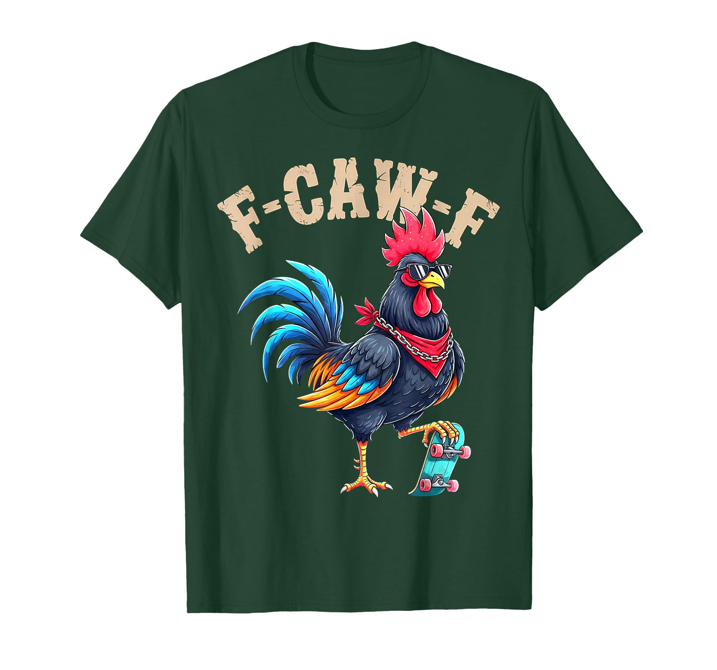 F-Caw-F Funny Chicken Humor F-Caw-F Quote Rooster Meme T-Shirt