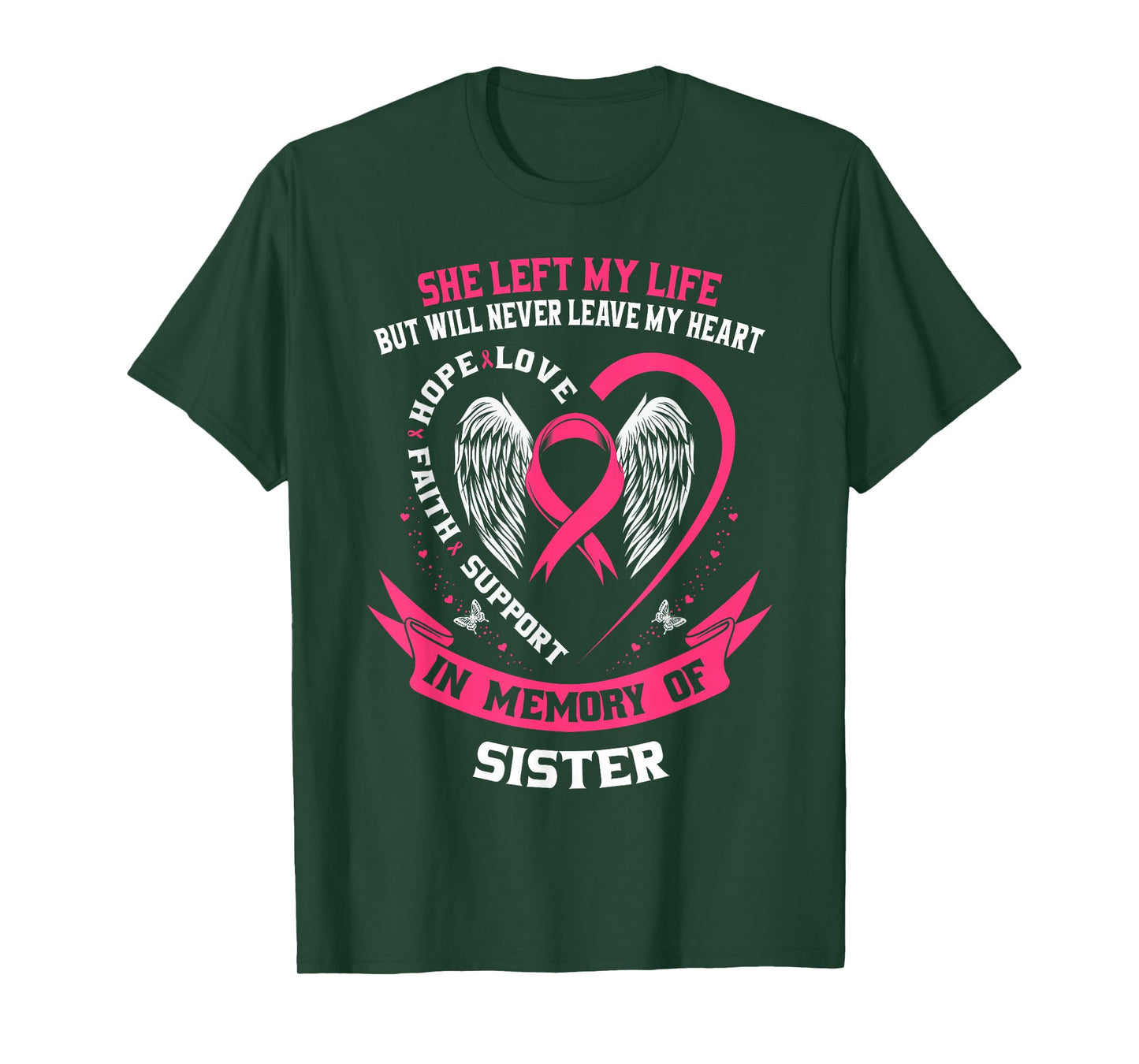 Loss In Memory of my Sister Breast Cancer Awareness Memorial T-Shirt