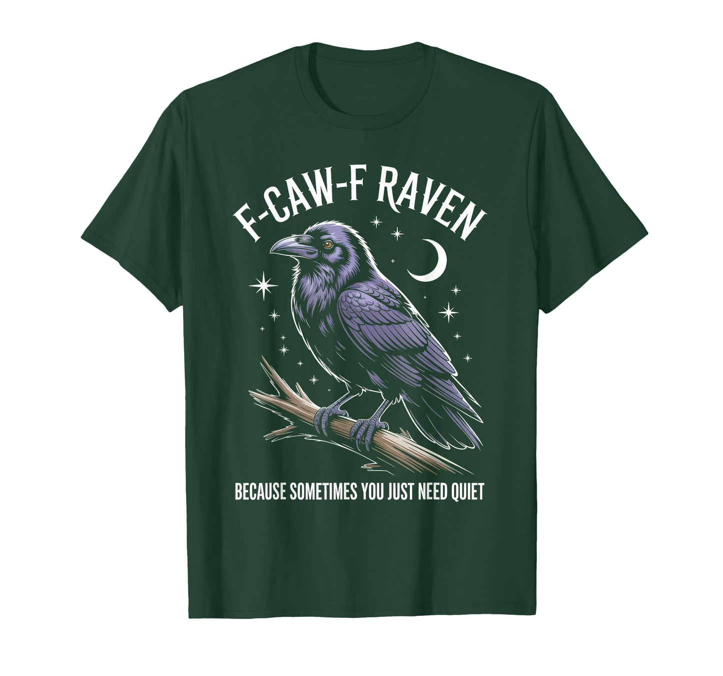 F-CAW-F Raven Gothic Crow Funny Quiet T-Shirt