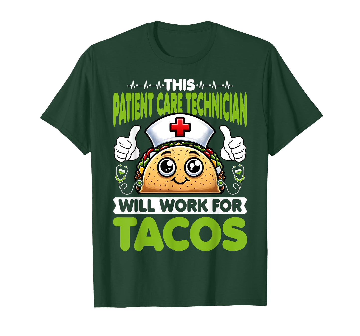 This Patient Care Technician Will Work for Tacos PCT Week T-Shirt