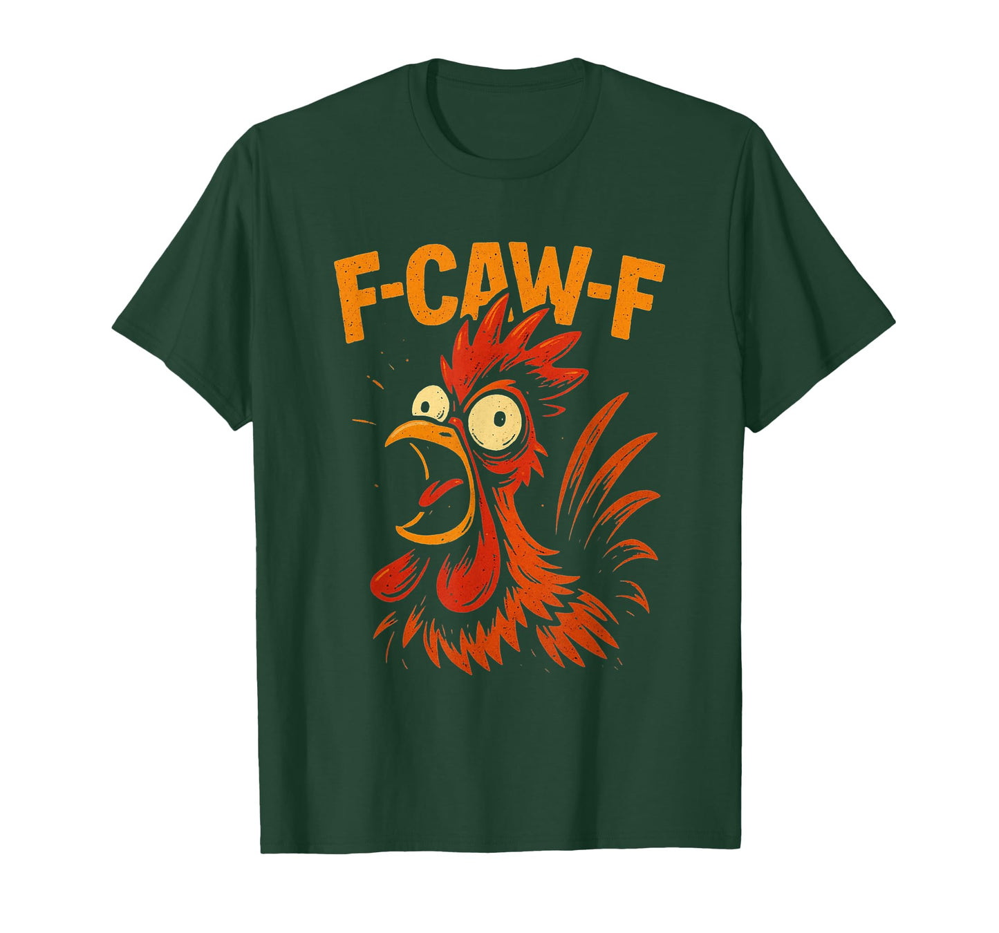 F-Caw-F Funny Chicken Rooster Meme F CAW F T-Shirt