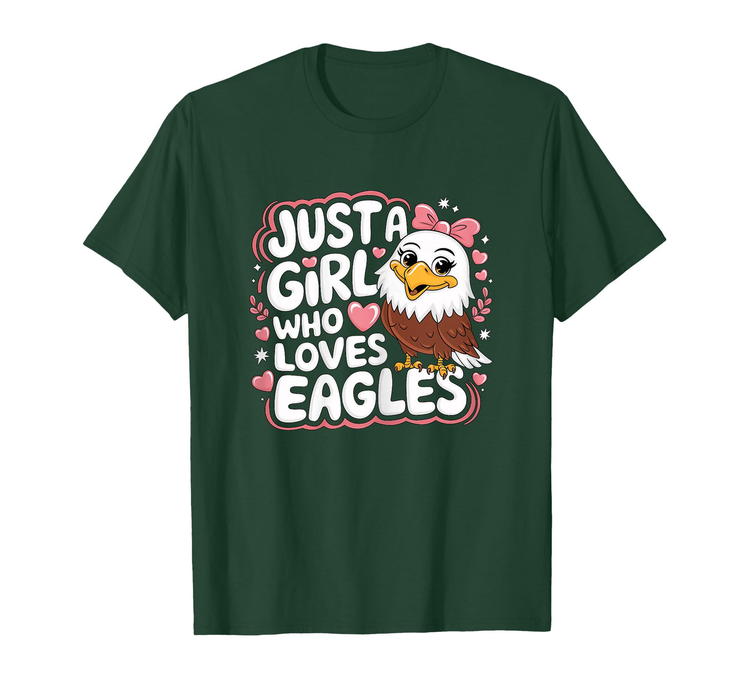 Just a Girl who loves Eagles T-Shirt