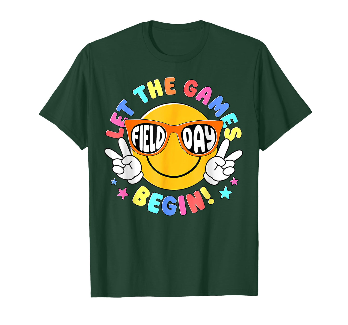 Field Day , Let The Games Begin Tee T-Shirt